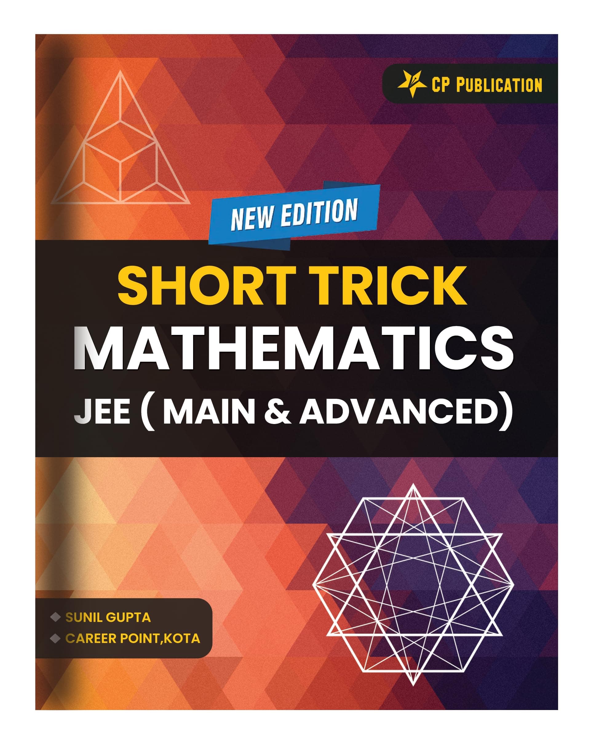 Short Tricks in Mathematics for IIT JEE Main & Advanced By Career Point Kota -Simplify Complex Calculations Save Time During JEE Exams Unknown Binding – 1 January 2019