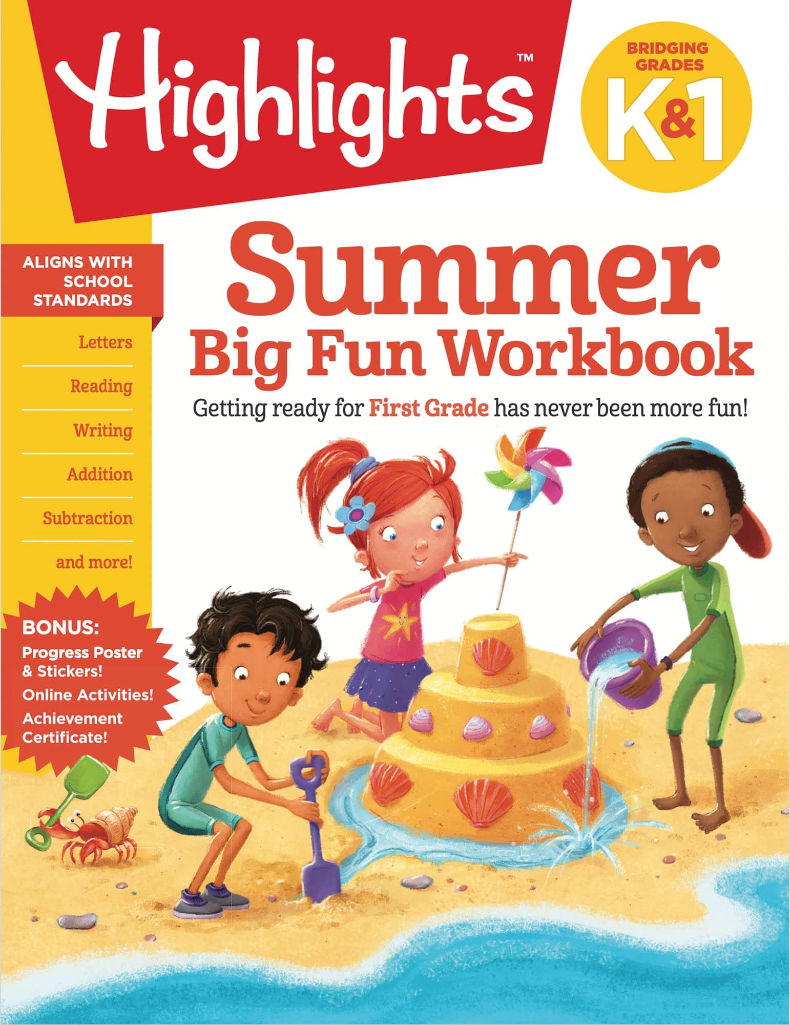 Summer Big Fun Workbook Bridging Grades K & 1: Ready for First Grade at Home, First Grade Summer Workbook with Letters, Reading, Writing, Addition, Subtraction and More (Highlights Summer Learning)