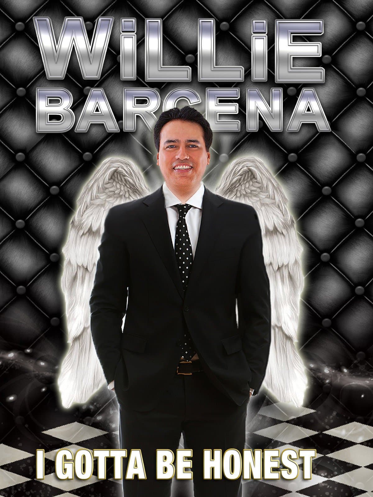 Willie Barcena: I Gotta Be Honest