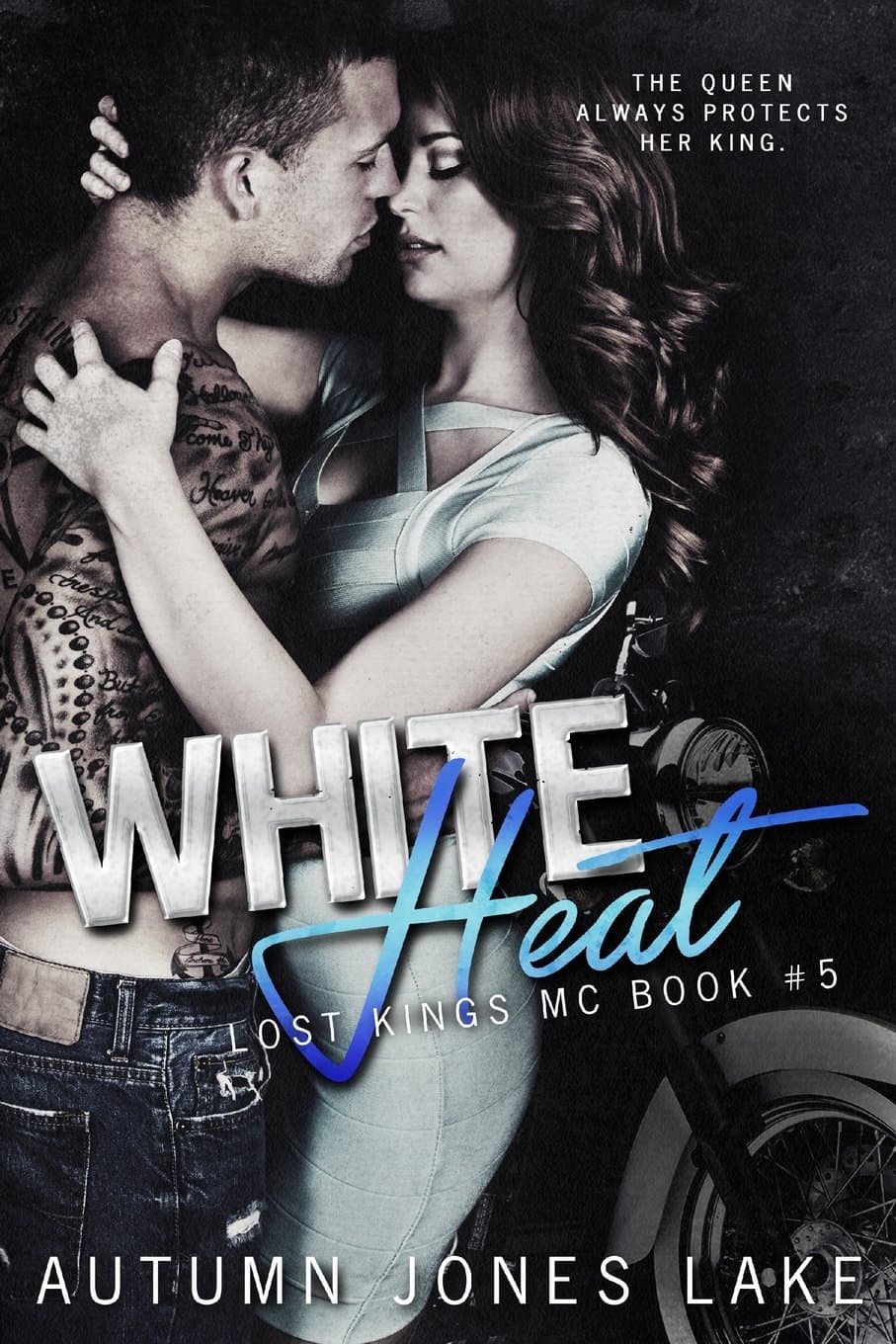 White Heat (Lost Kings MC #5): Volume 5