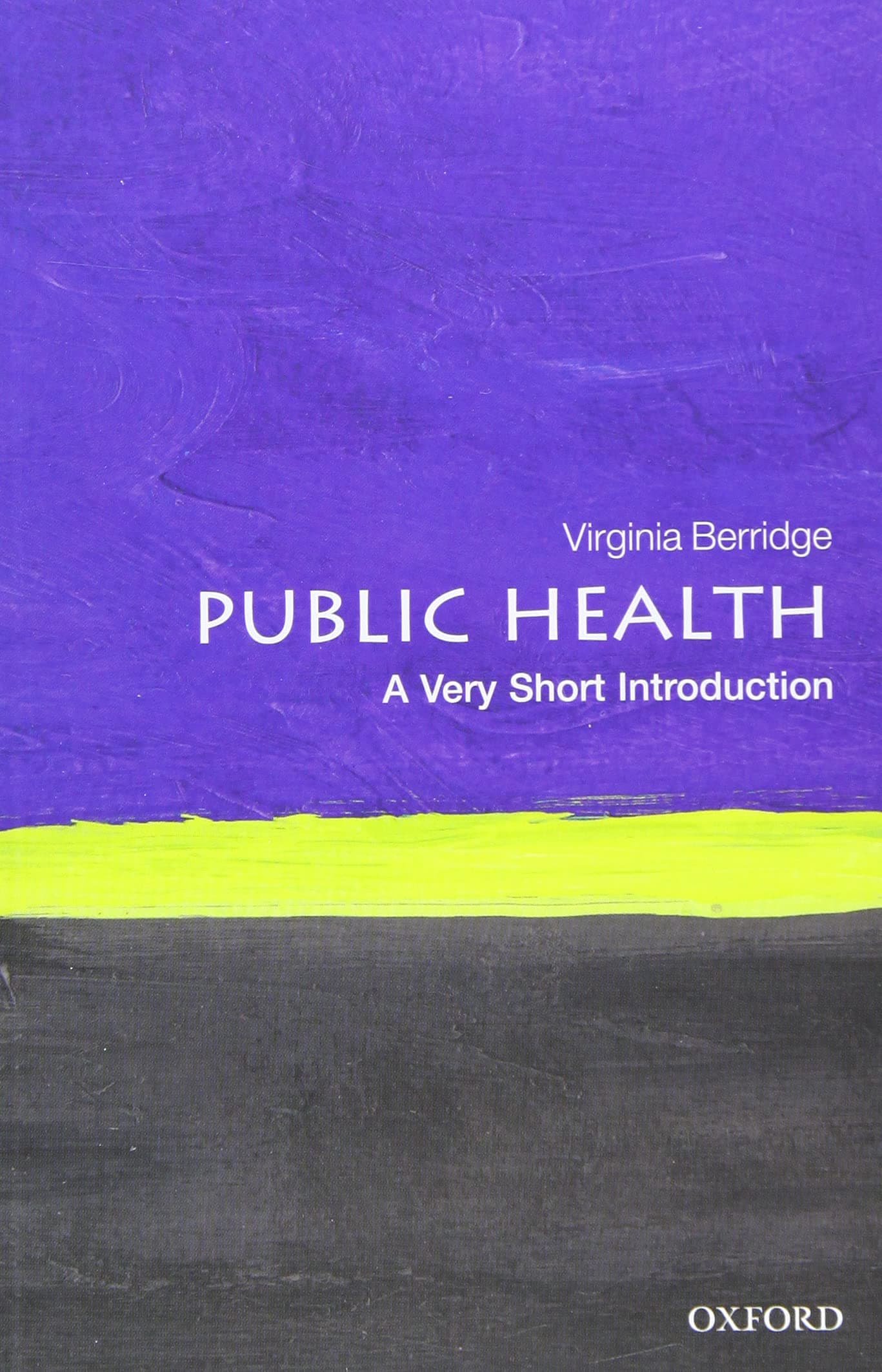 Public Health: A Very Short Introduction