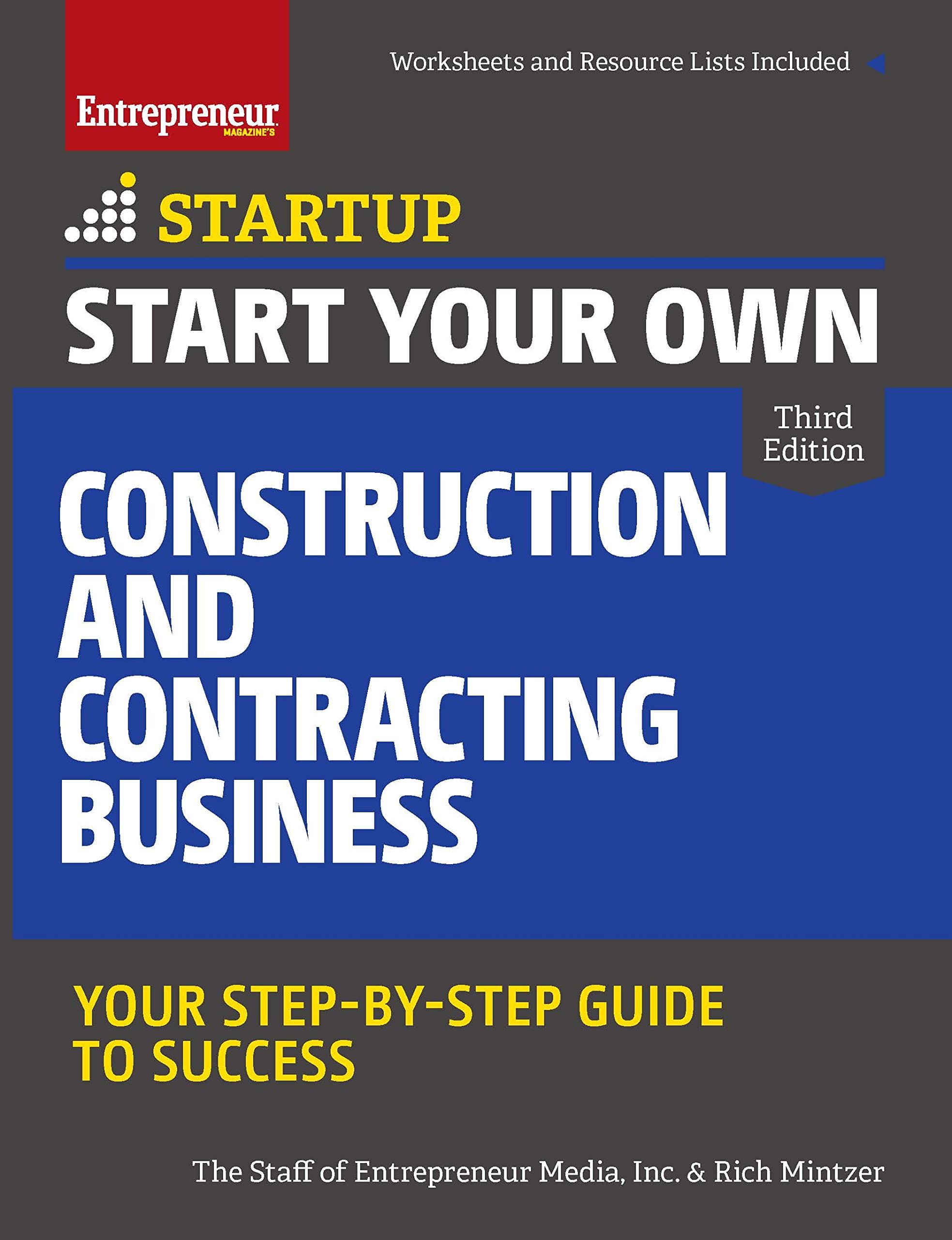 Start Your Own Construction and Contracting Business: Your Step-by-Step Guide to Success (StartUp Series)