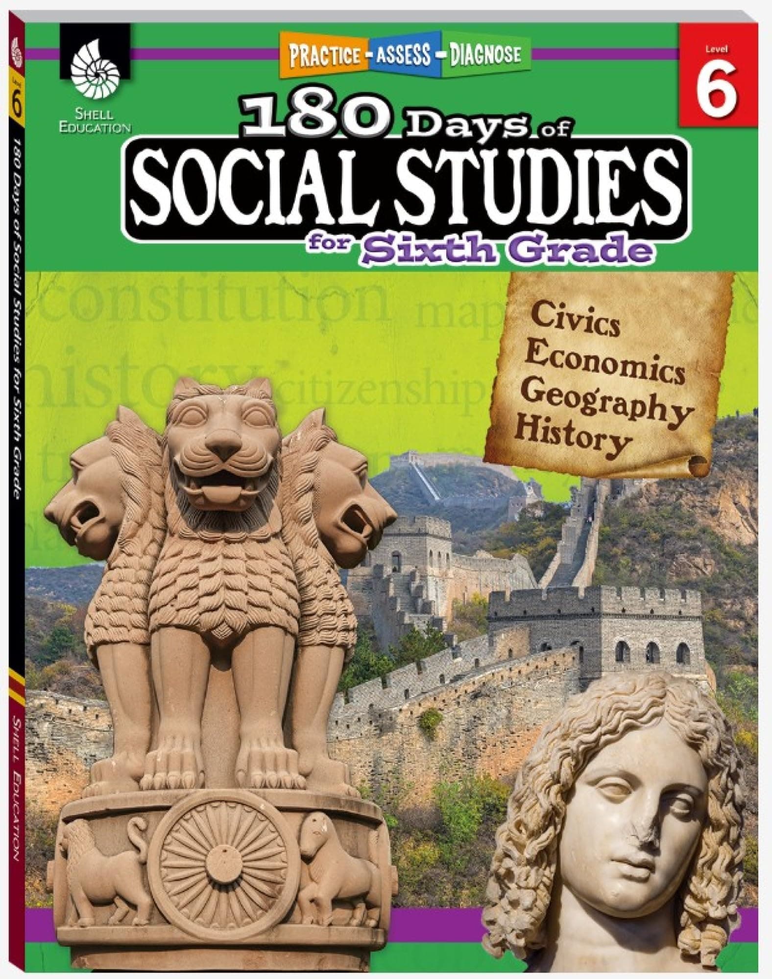180 Days™: Social Studies, Civics for 6th Grade Practice Workbook for Classroom and Home, Cool and Fun Practice Created by Teachers