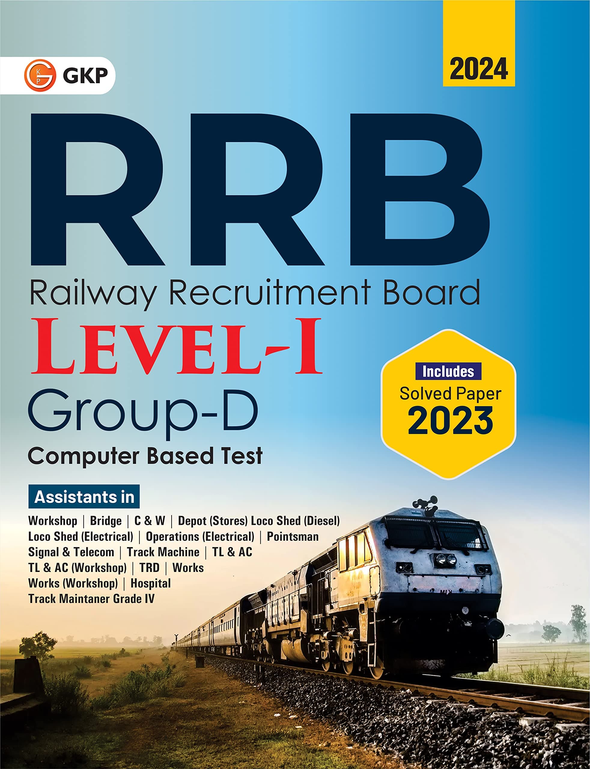 GKP RRB Group D Level 1 Exam Guide 2024 | Complete CBT Preparation | Railway Recruitment Board Exam Preparation | 2023 Year Solved Papers Paperback – 17 May 2023