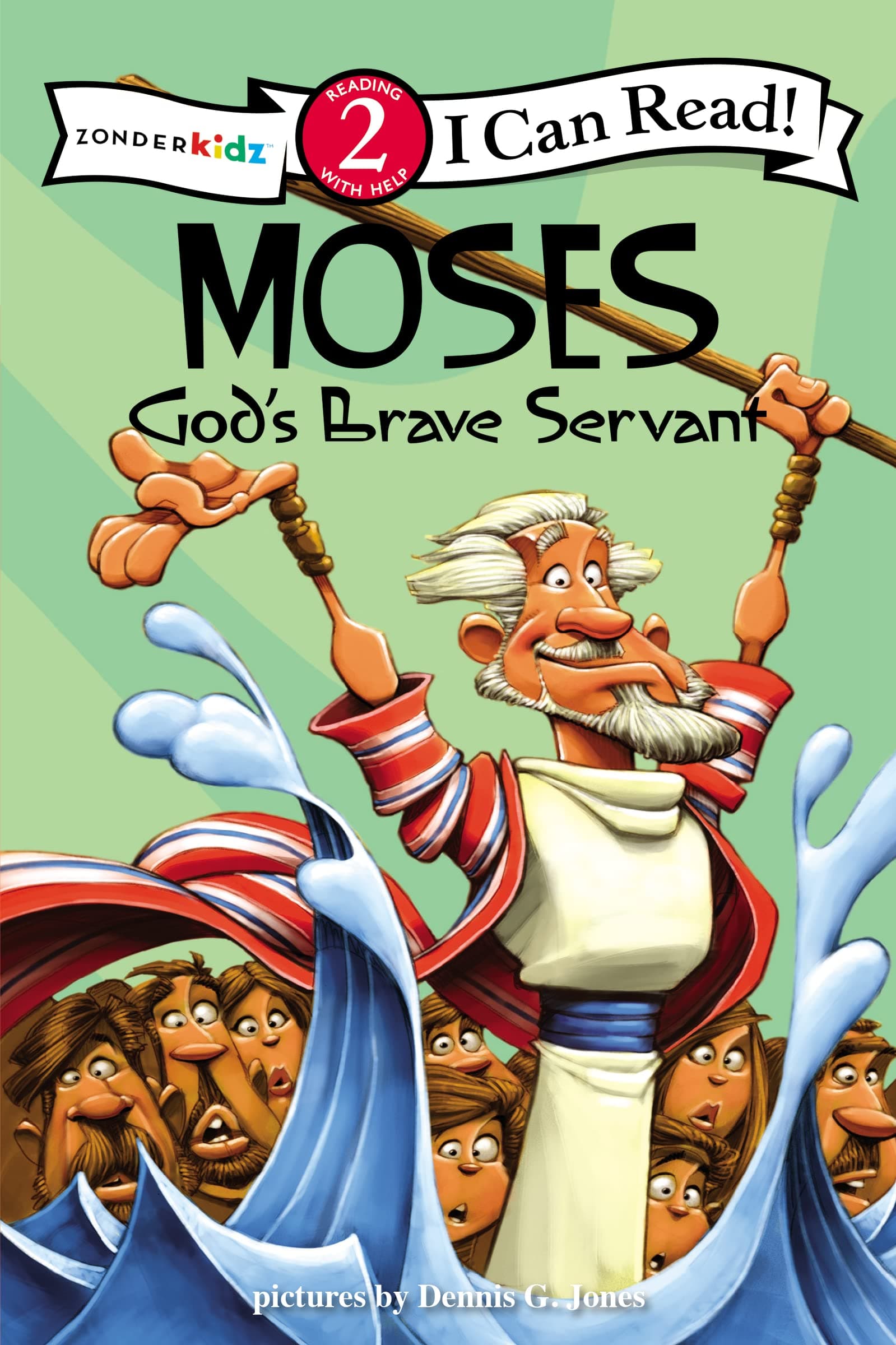 Moses, God's Brave Servant: Biblical Values, Level 2 (I Can Read! / Dennis Jones Series)