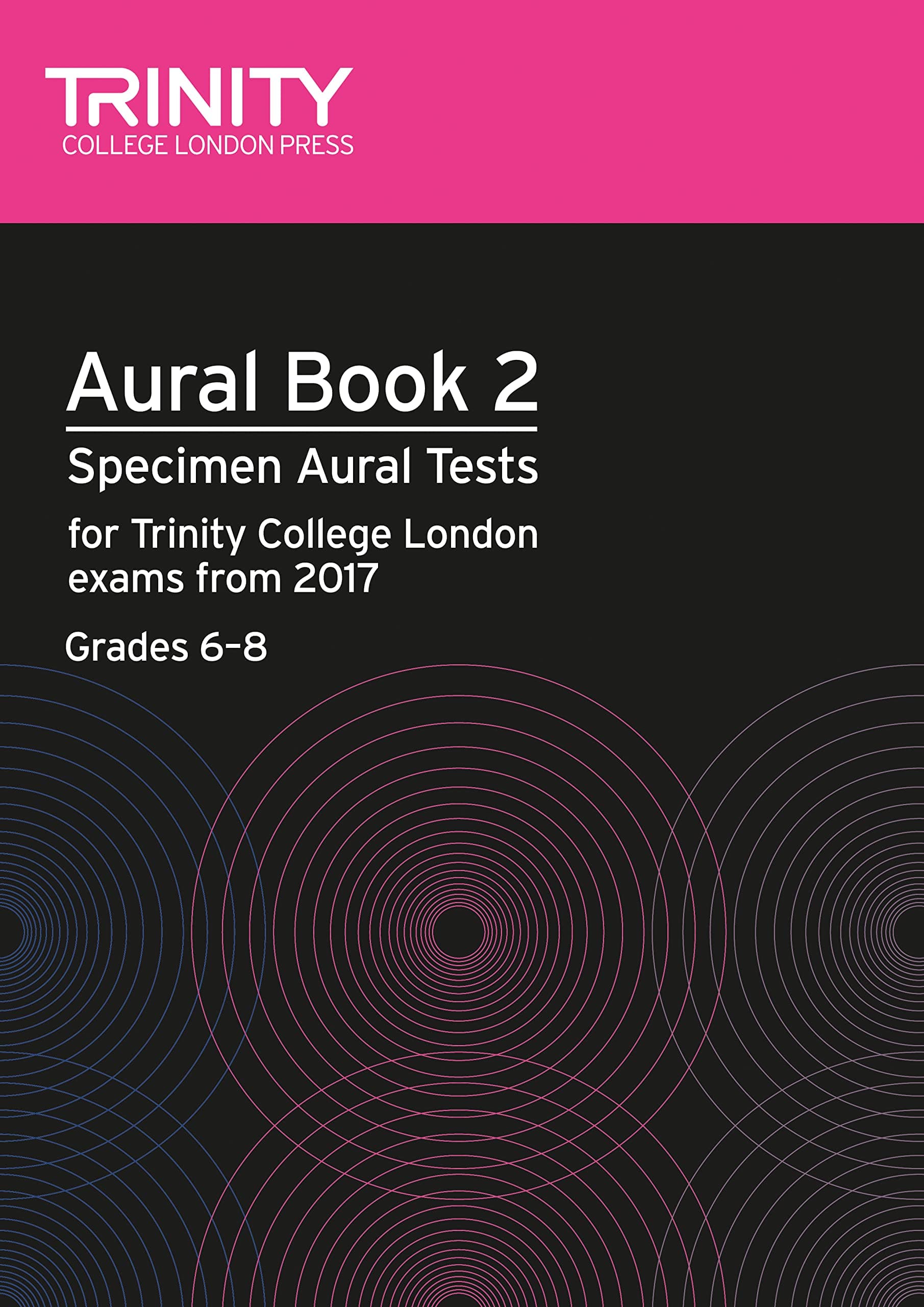 Aural Tests Book 2 from 2017 (Grades 6 8)