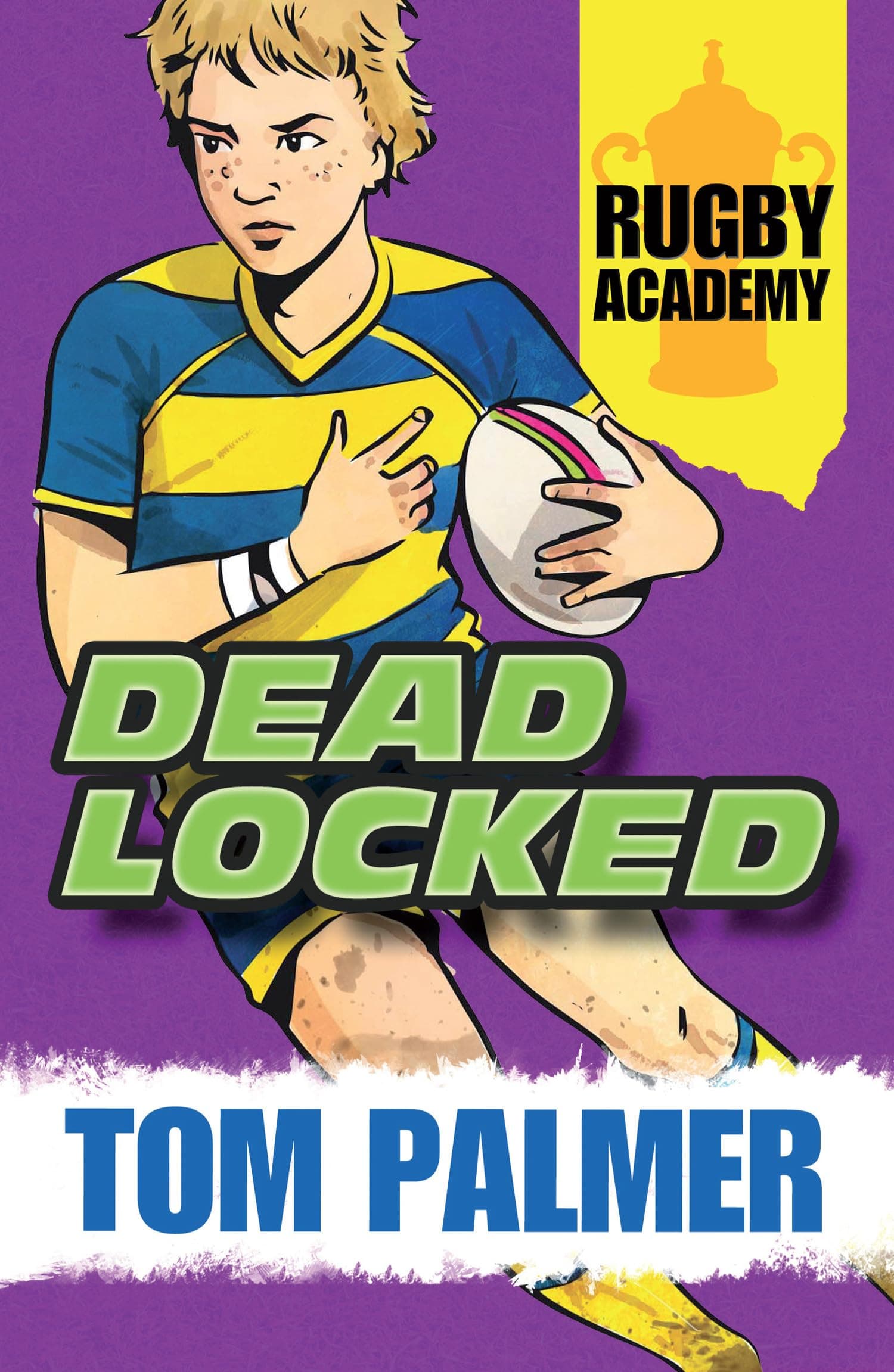 Deadlocked: Book 3 (Rugby Academy)