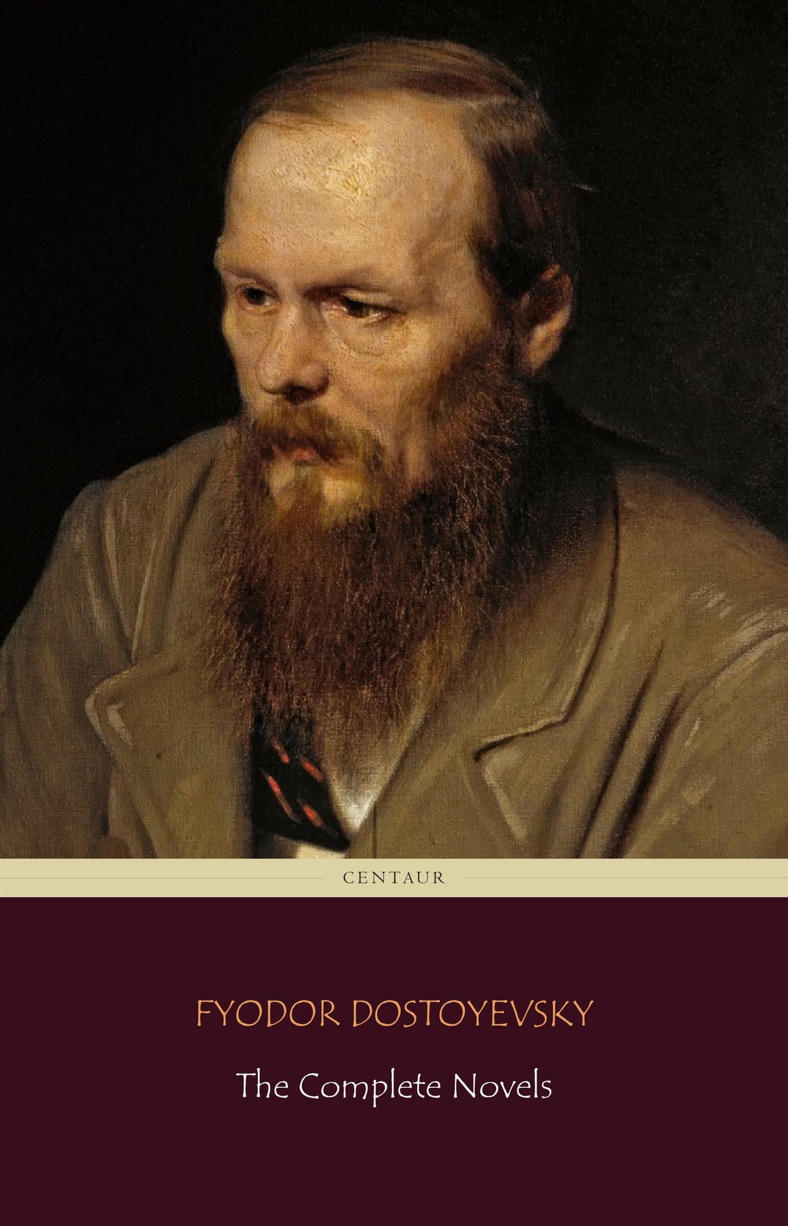 Fyodor Dostoyevsky: The Complete Novels (Centaur Classics) Kindle Edition