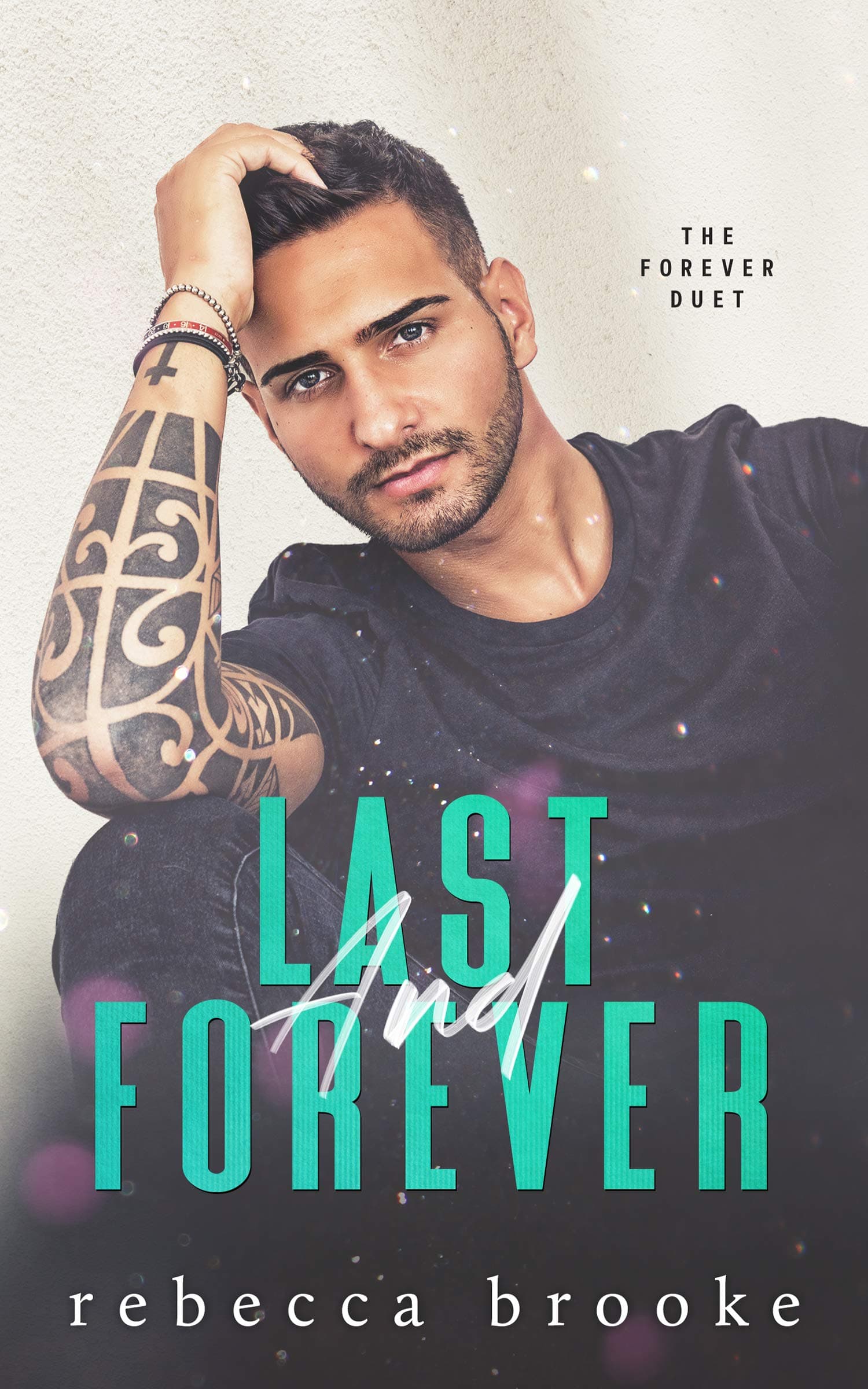 Last and Forever (Forever Duet Book 2)