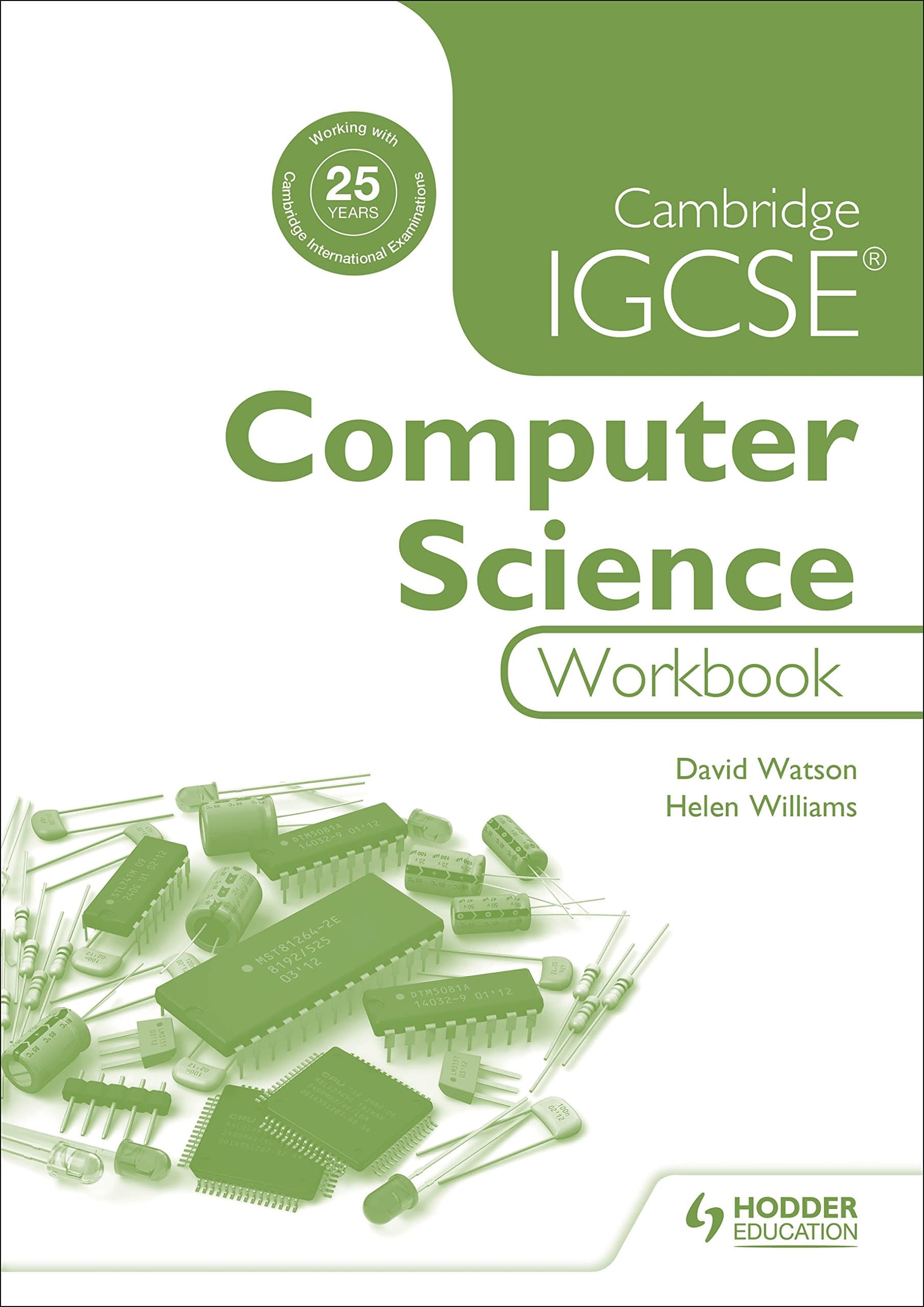 Cambridge IGCSE Computer Science Workbook Paperback – 25 Mar. 2016