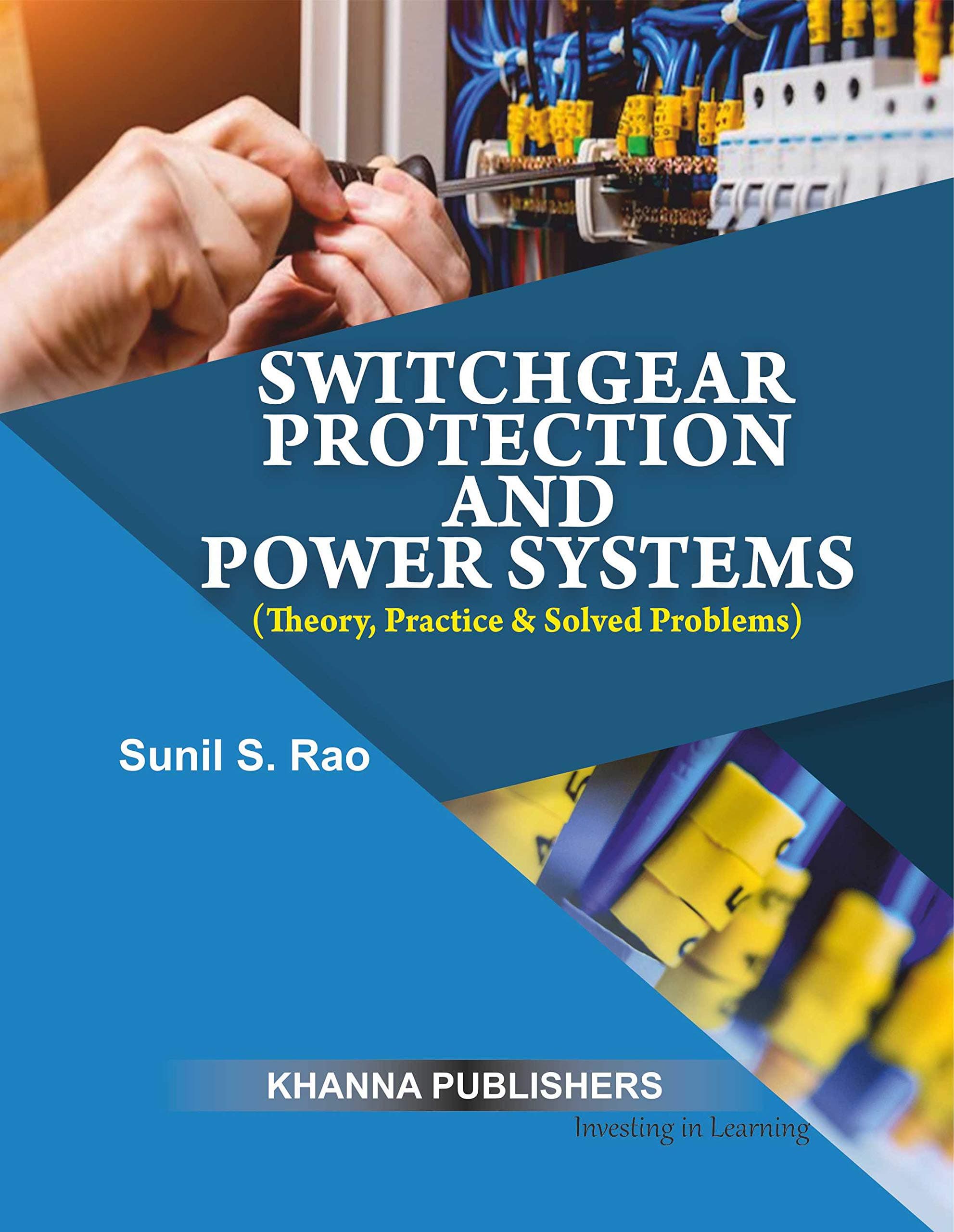 E_Book Switchgear Protection and Power Systems (Theory, Practice & Solved Problems) Paperback – 1 Jan. 1977