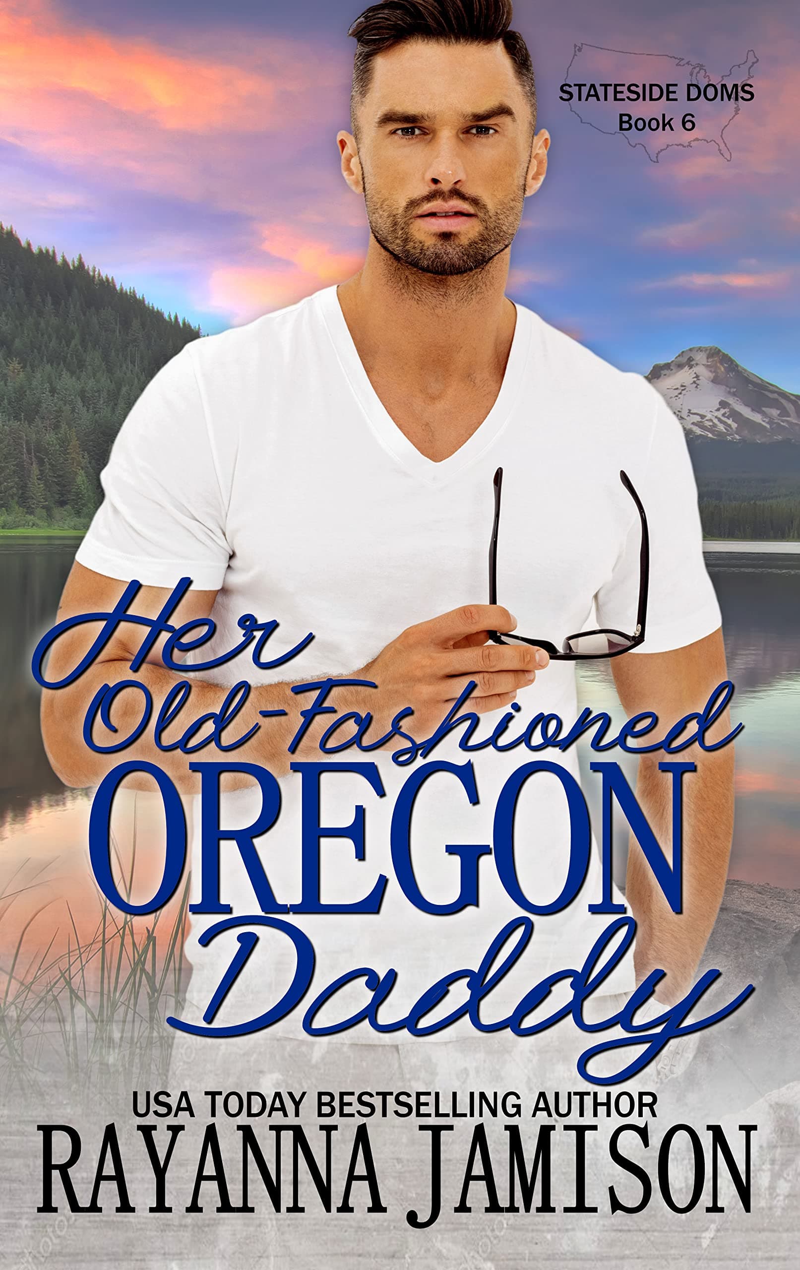 Her Old-Fashioned Oregon Daddy (Stateside Doms Book 6)