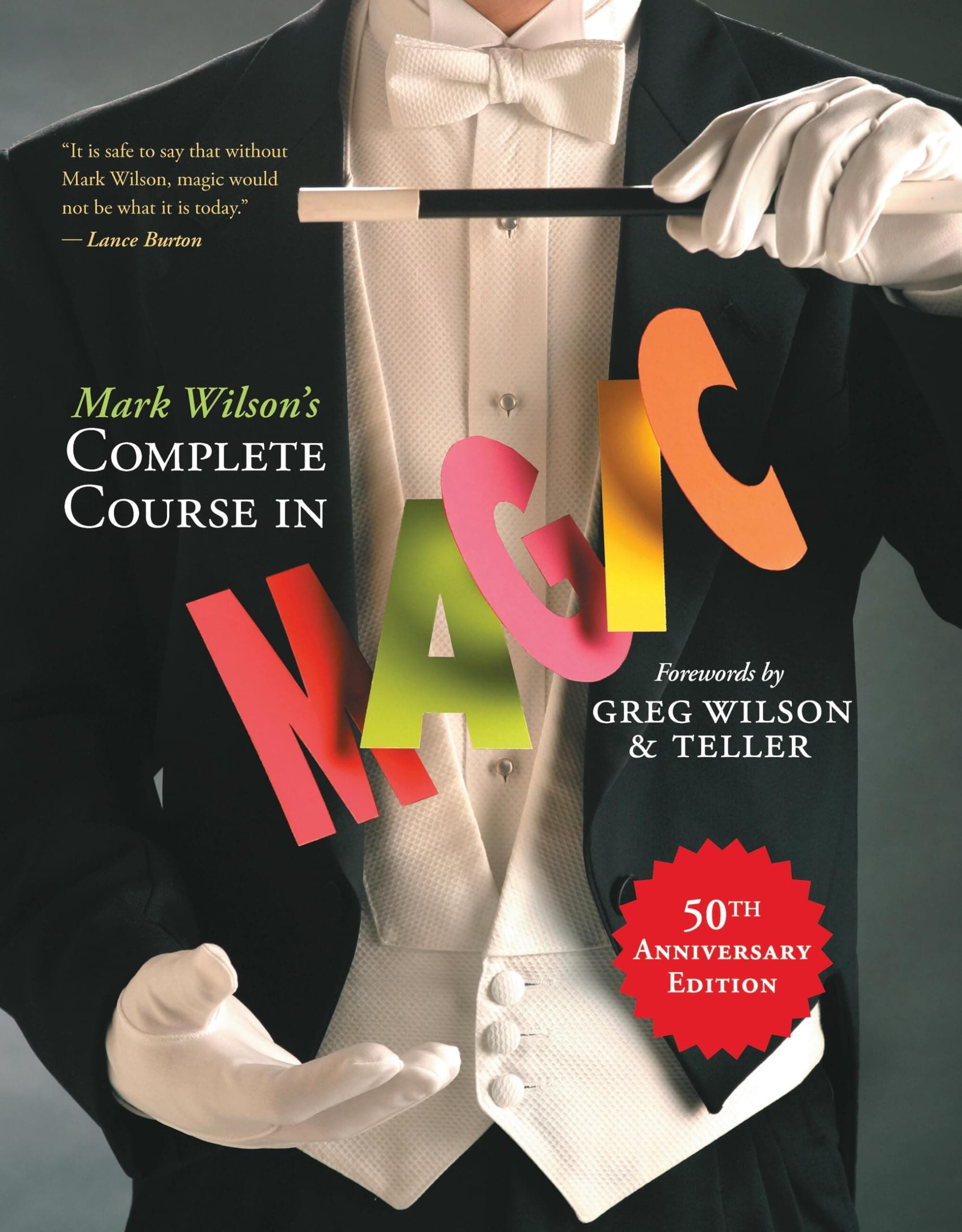 Mark Wilson's Complete Course in Magic: 50th Anniversary Edition