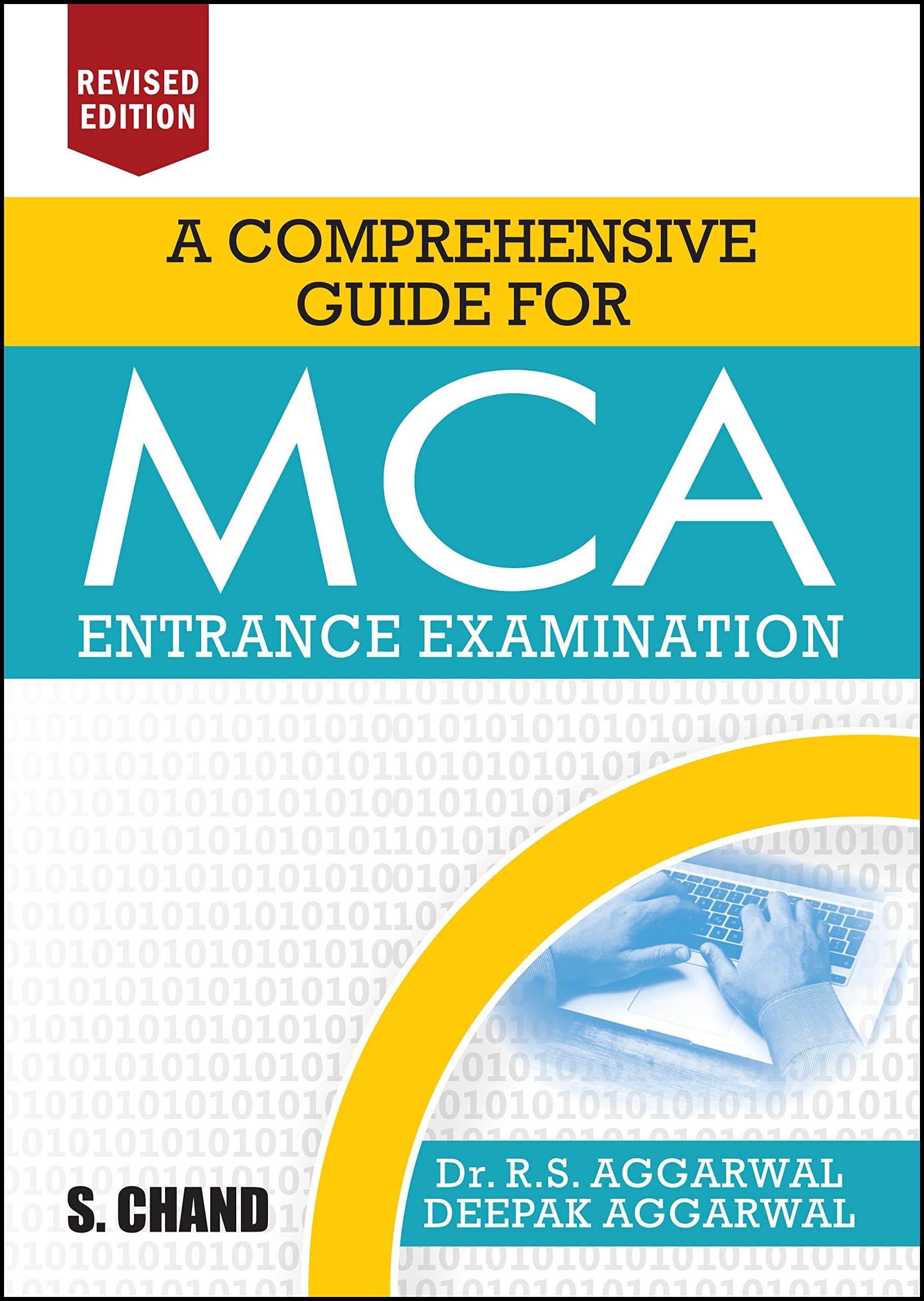 A Comprehensive Guide for MCA Entrance Examination (Revised Edition)
