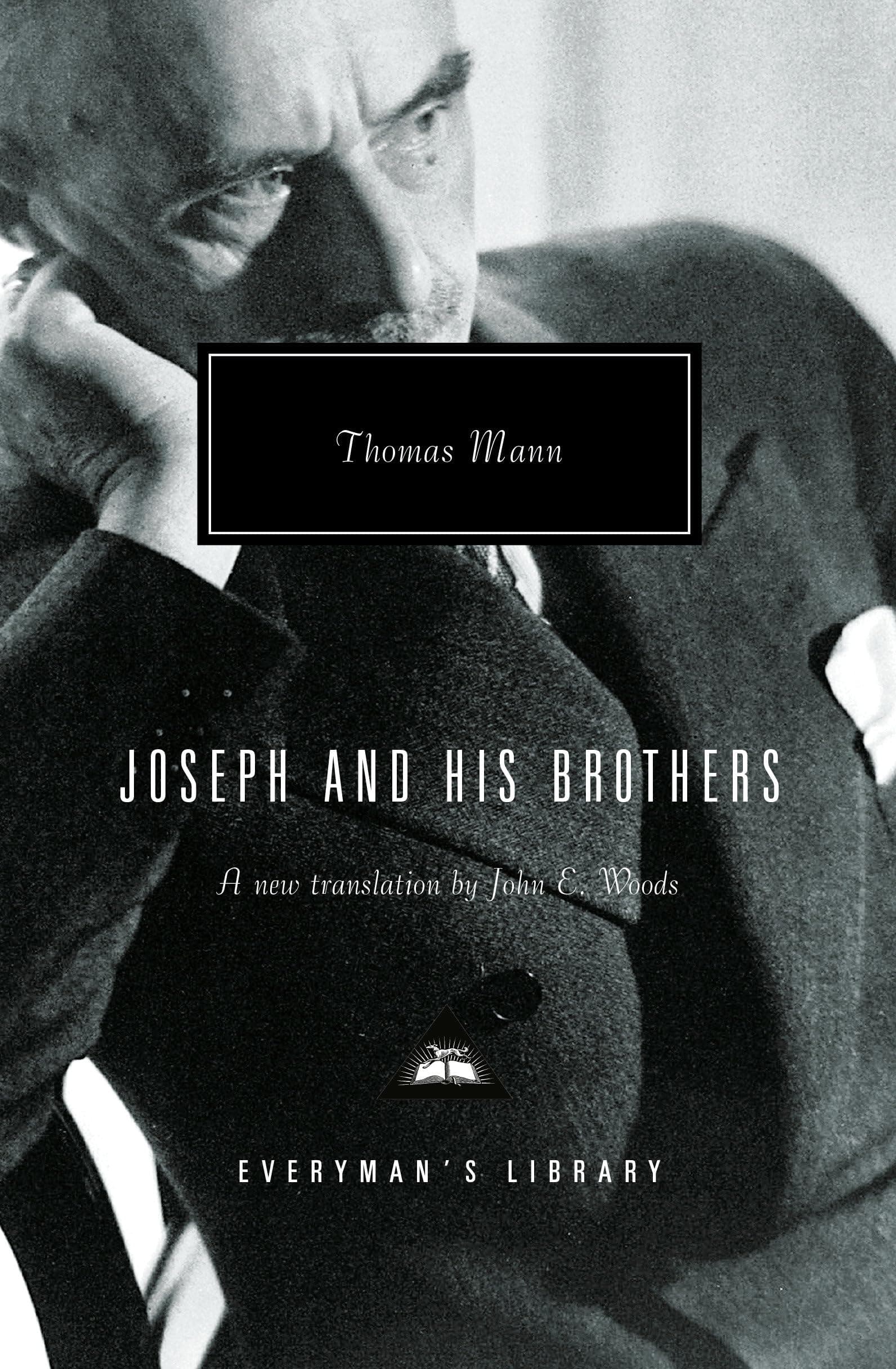 Joseph and His Brothers: Translated and Introduced by John E. Woods (Everyman's Library Contemporary Classics Series)