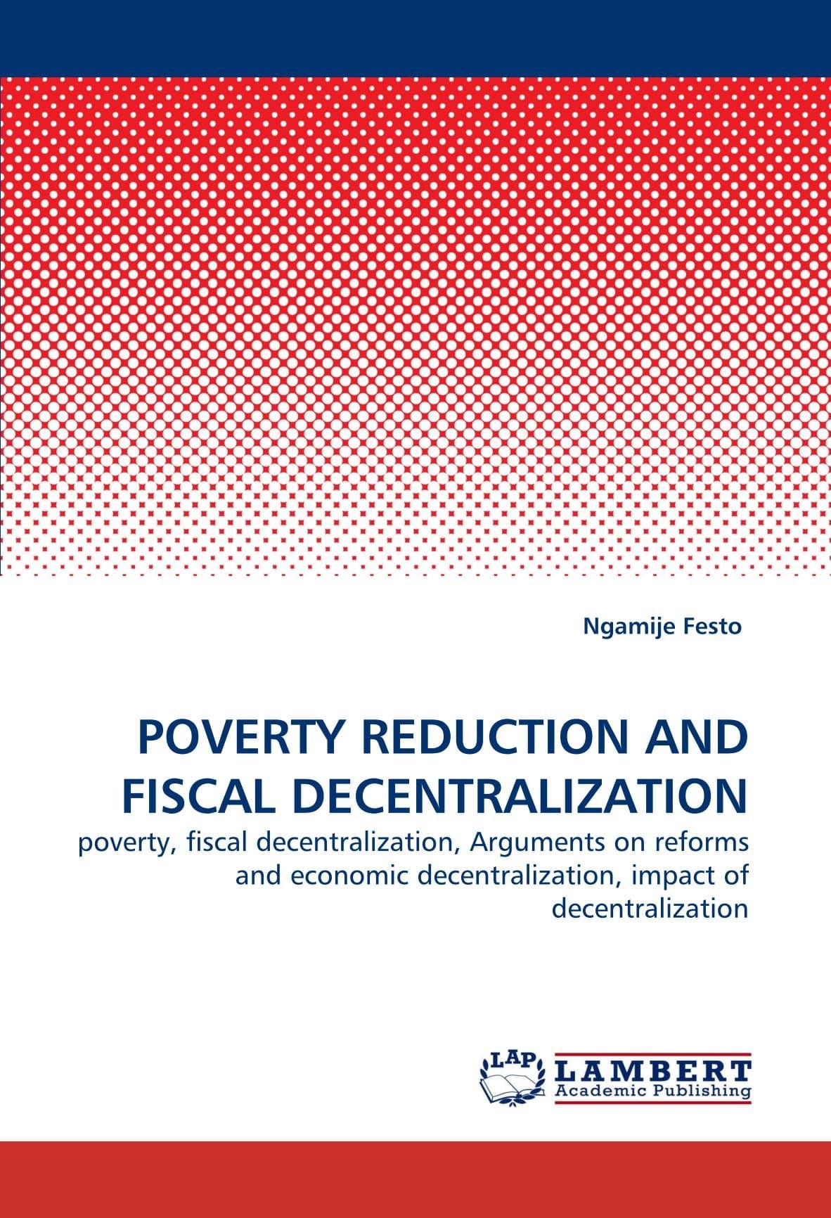Poverty Reduction and Fiscal Decentralization