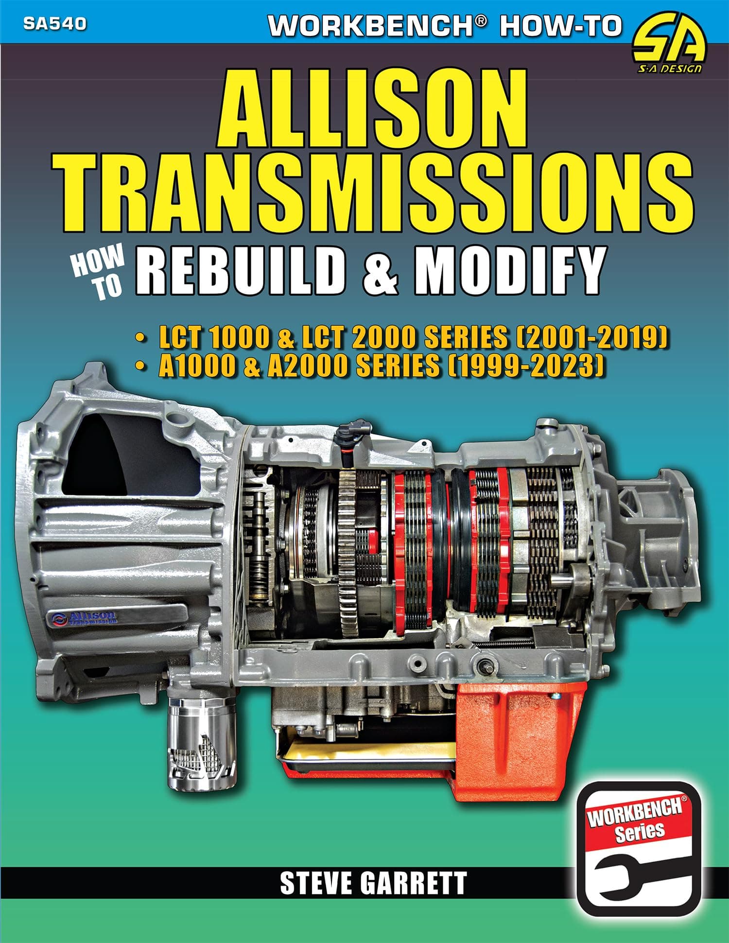 Allison Transmissions: How to Rebuild & Modify (Workbench How-to, SA540) Paperback – 23 May 2023