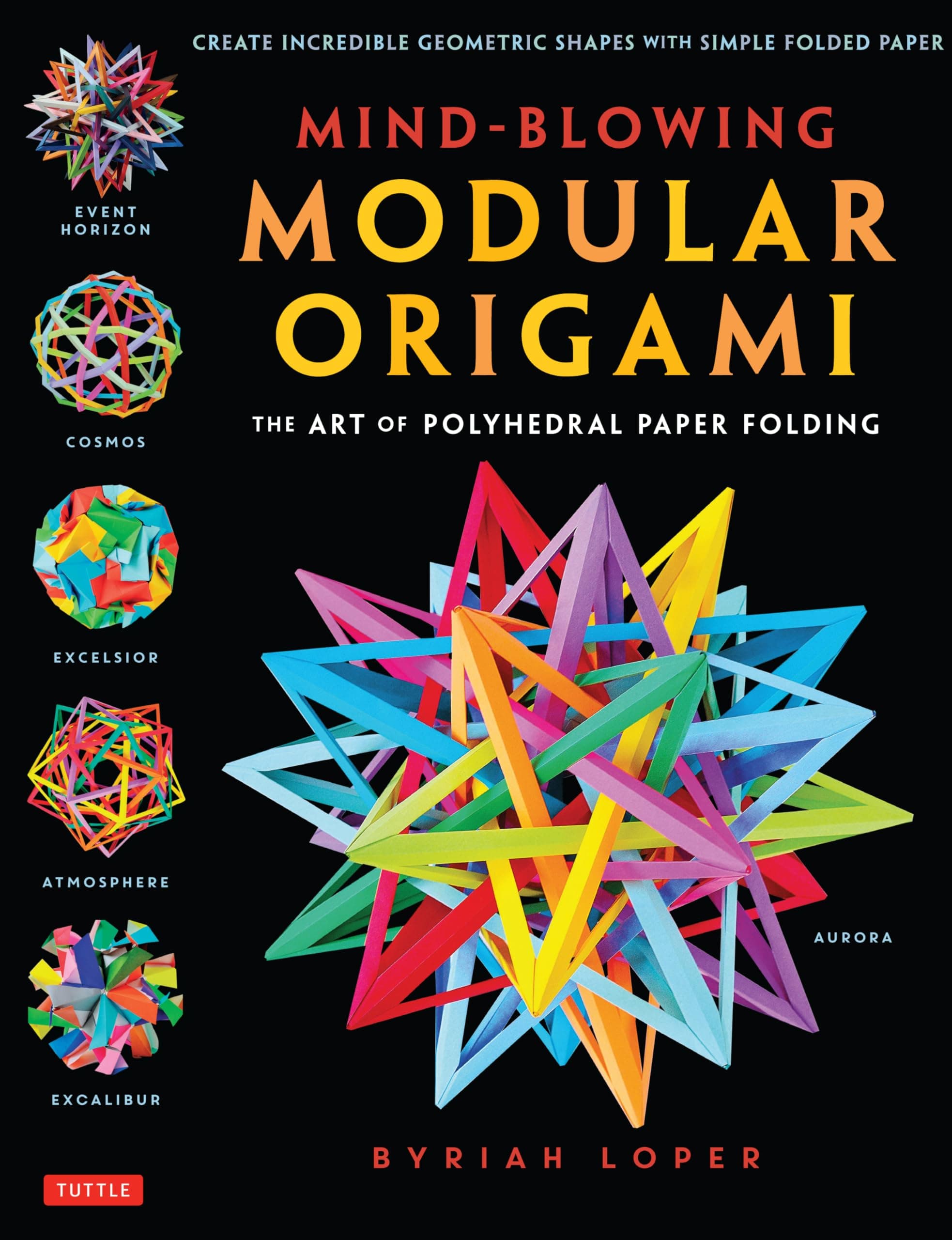 Mind-Blowing Modular Origami Paperback – 1 November 2016