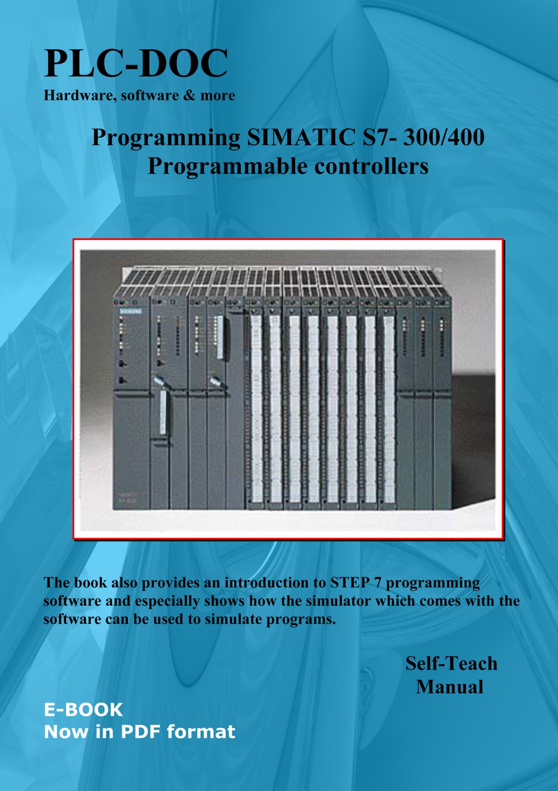 Programming with SIEMENS SIMATIC S7 300/400 programmable controllers