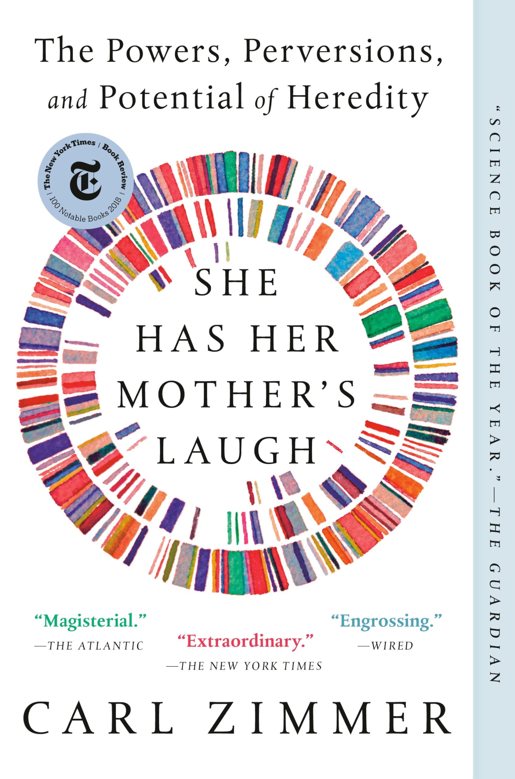 She Has Her Mother's Laugh: The Powers, Perversions, and Potential of Heredity Paperback – June 4, 2019