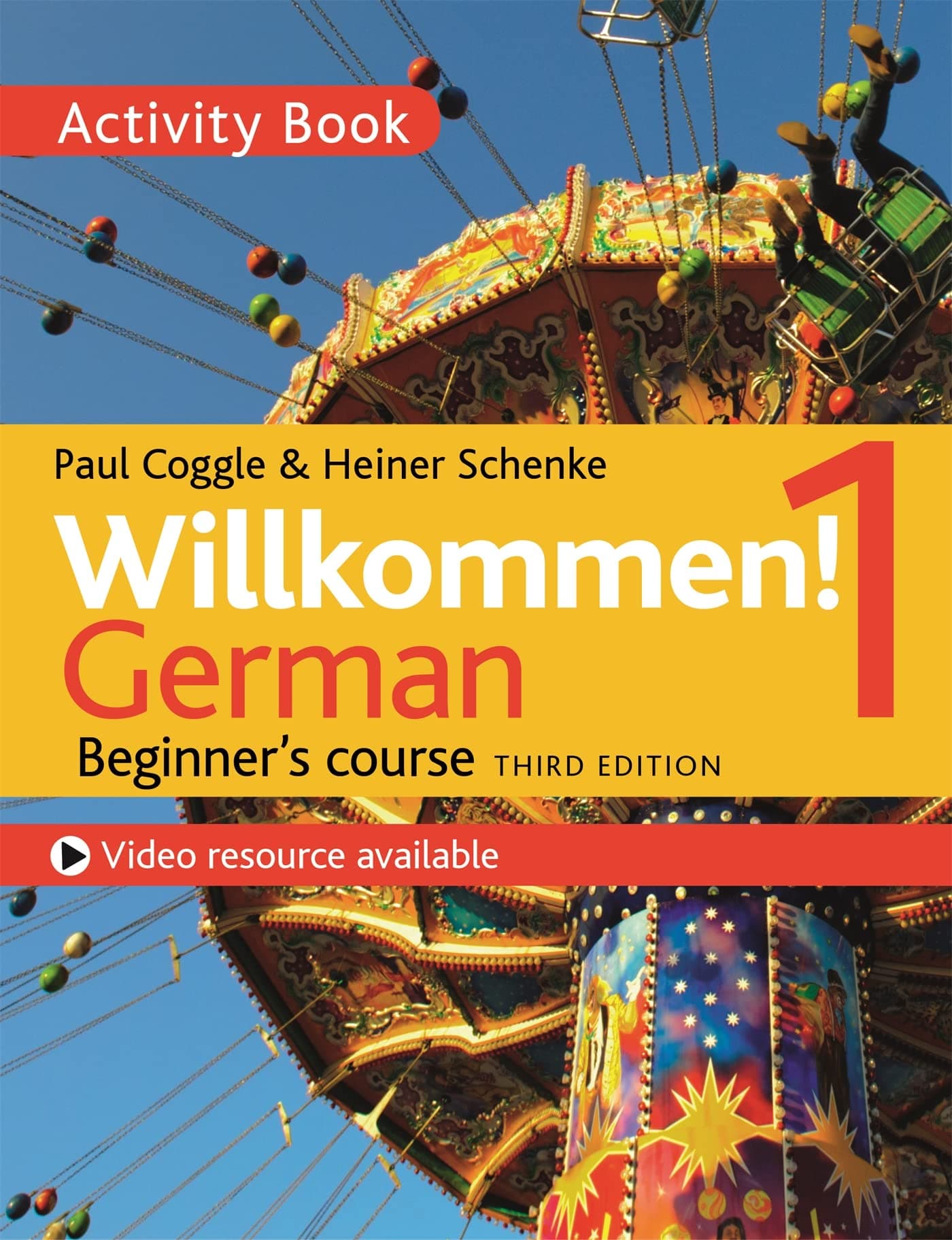 Teach Yourself Willkommen! 1 (Third edition) German Beginner's course: Activity book