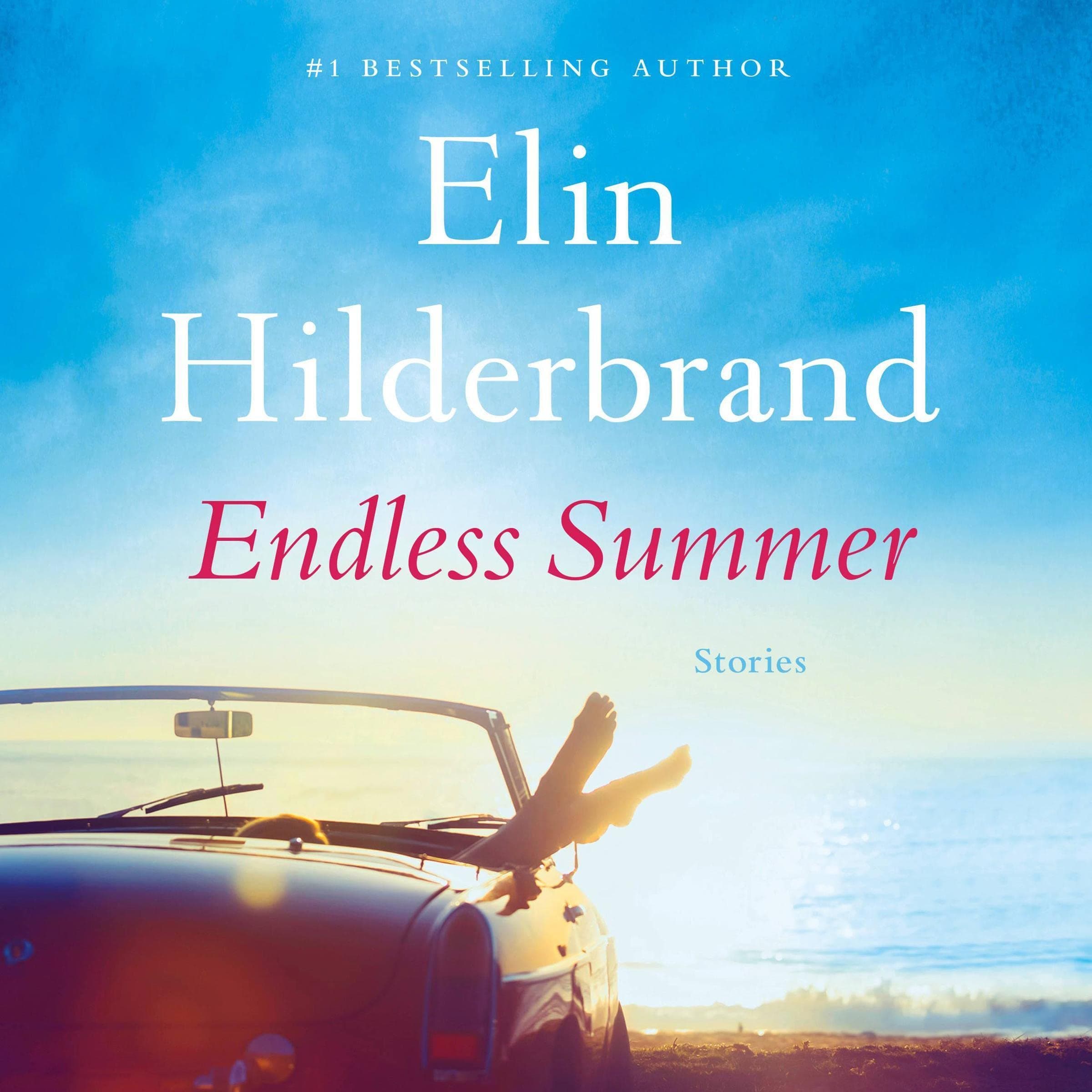 Endless Summer: Stories from Days That Last Forever