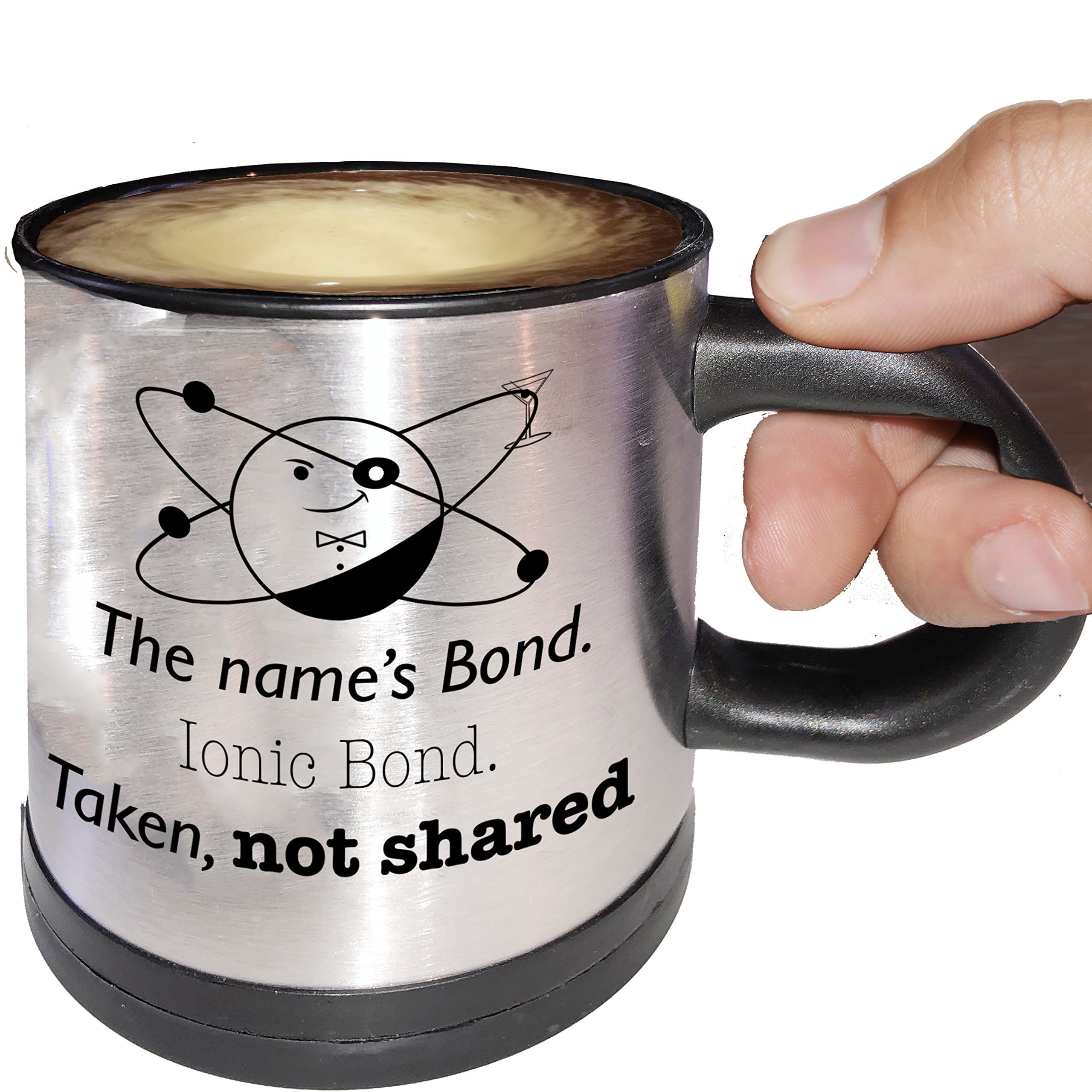 Self Stirring Mug - Science Chemistry Mug - The name's Bond. Ionic Bond. Taken, not shared - UrbanBrew