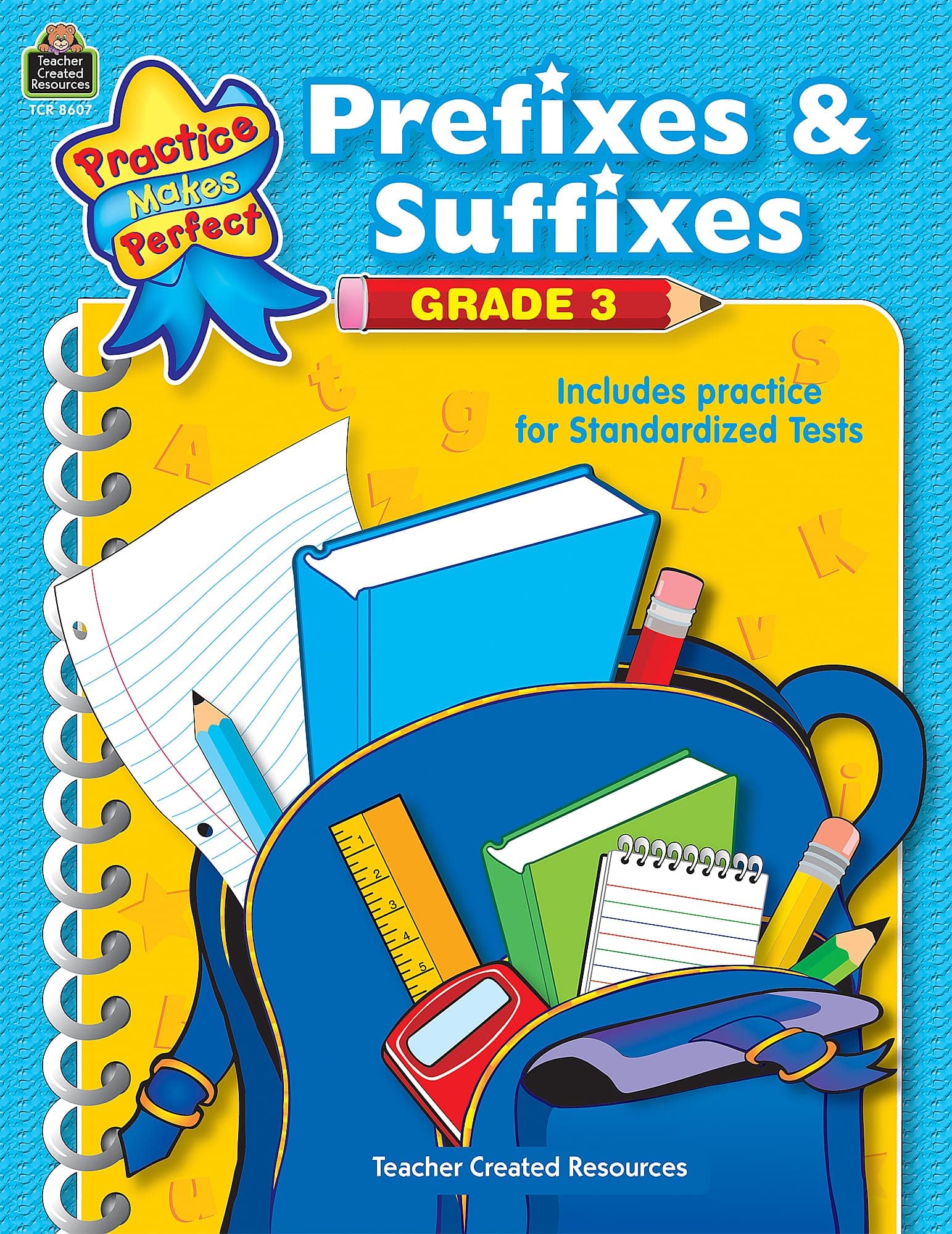 Prefixes & Suffixes Grade 3 (Practice Makes Perfect (Teacher Created Materials))
