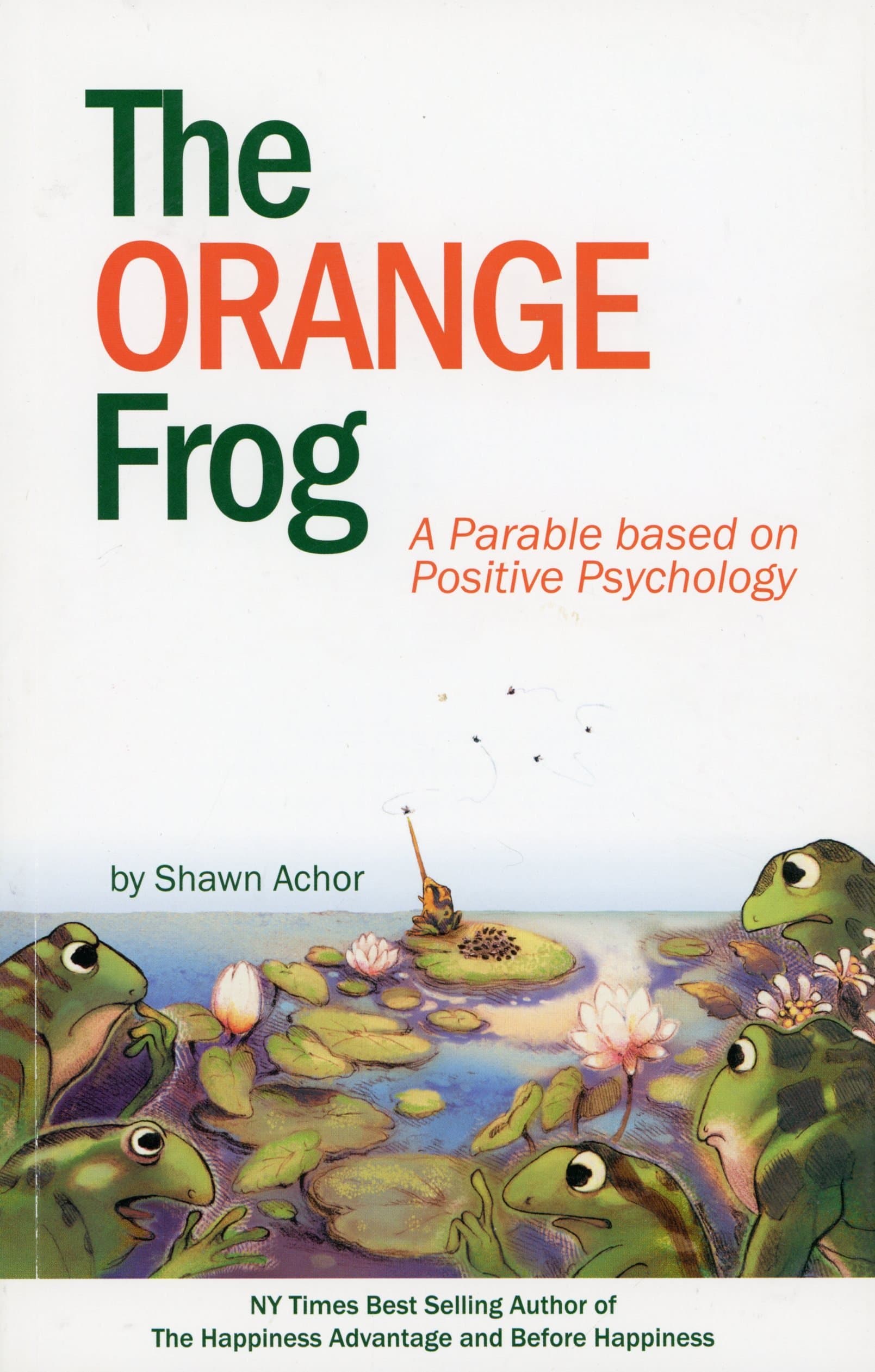The Orange Frog: a parable based on positive psychology
