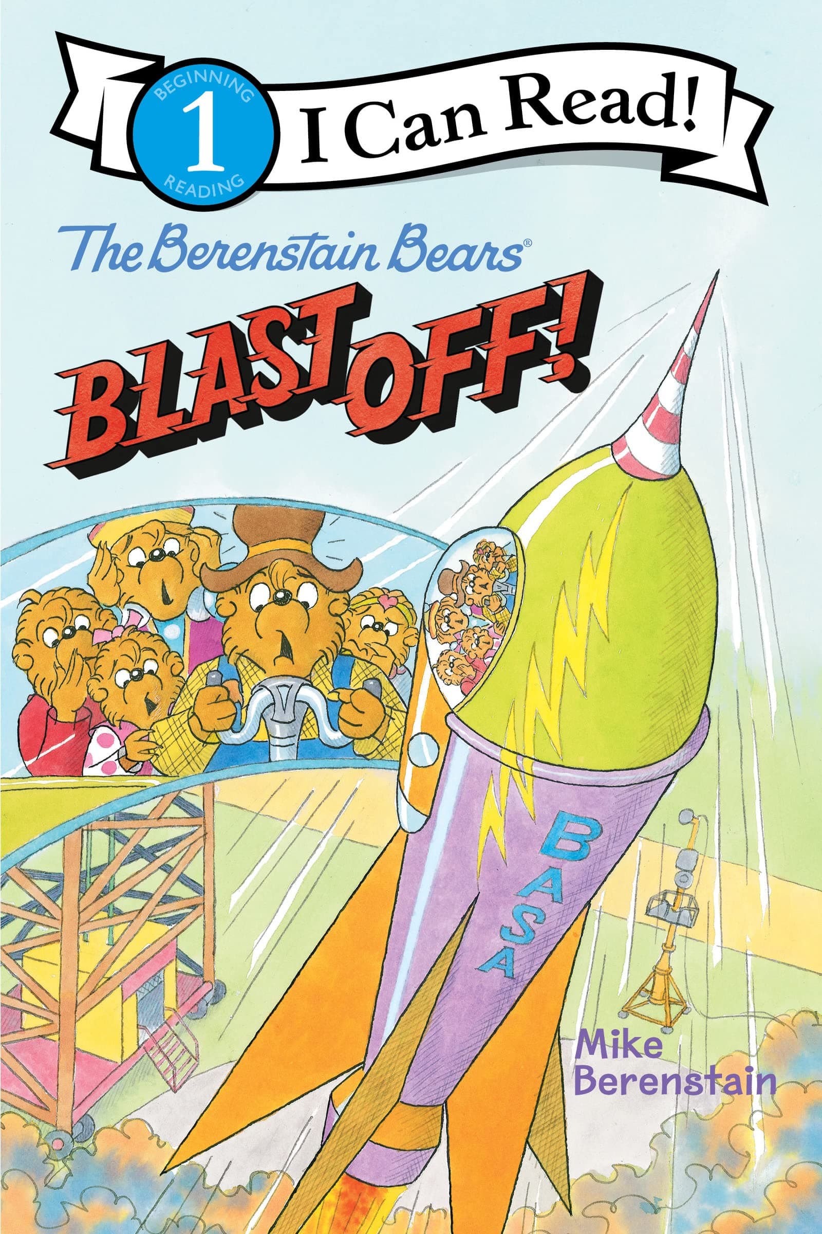 The Berenstain Bears Blast Off! (I Can Read Level 1)