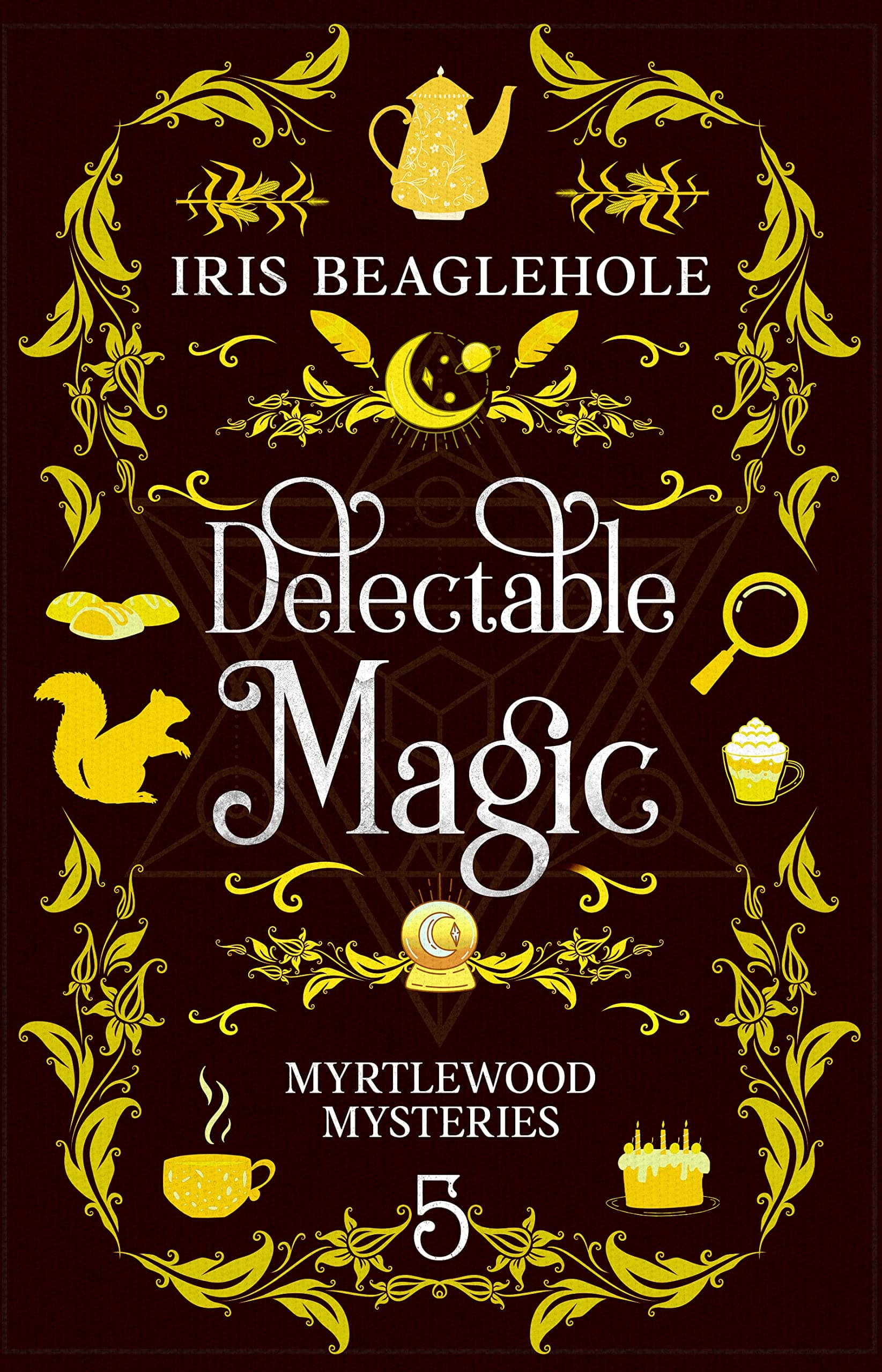 Delectable Magic: Myrtlewood Mysteries book 5