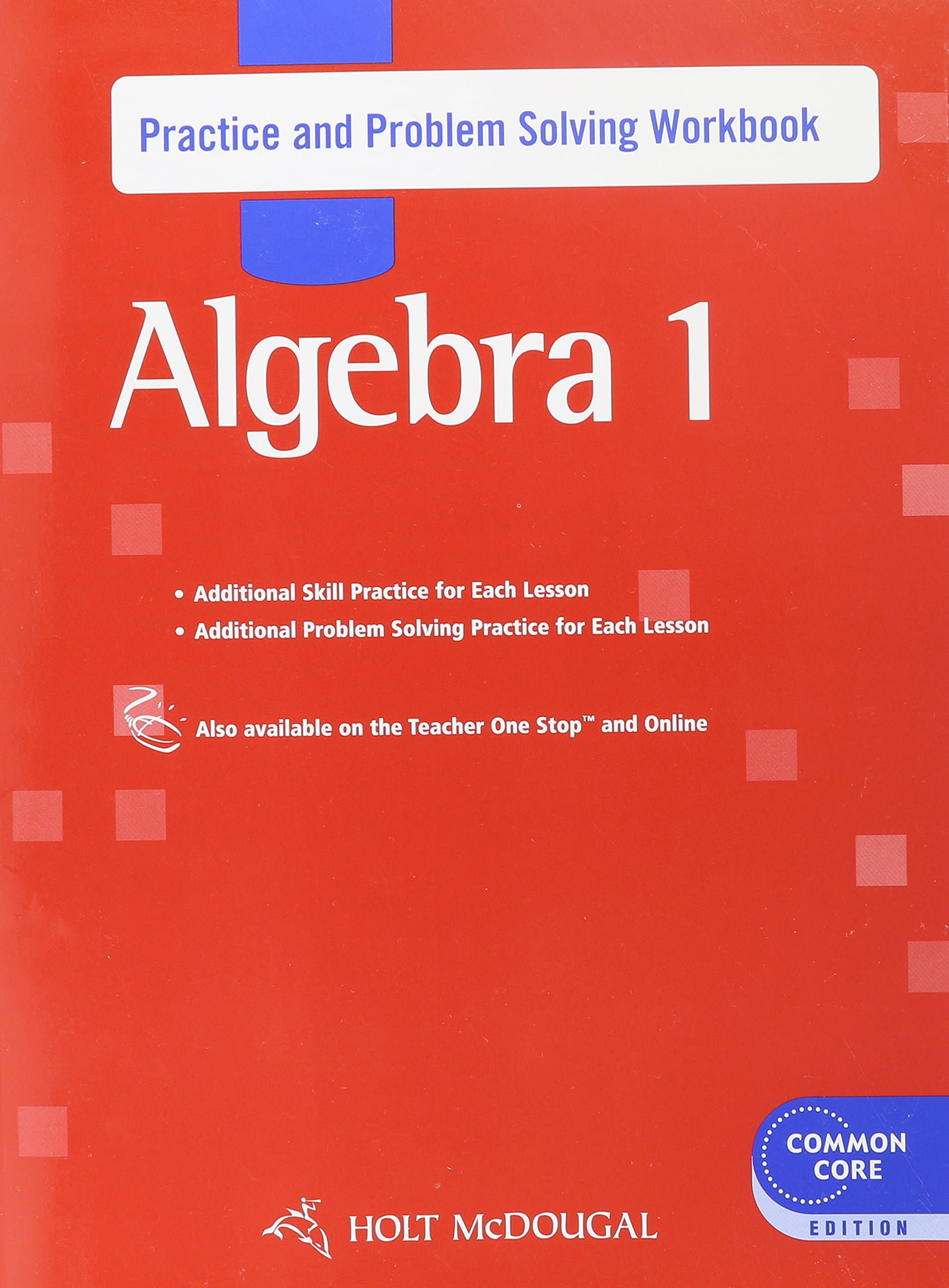 Holt McDougal Algebra 1: Practice and Problem Solving Workbook
