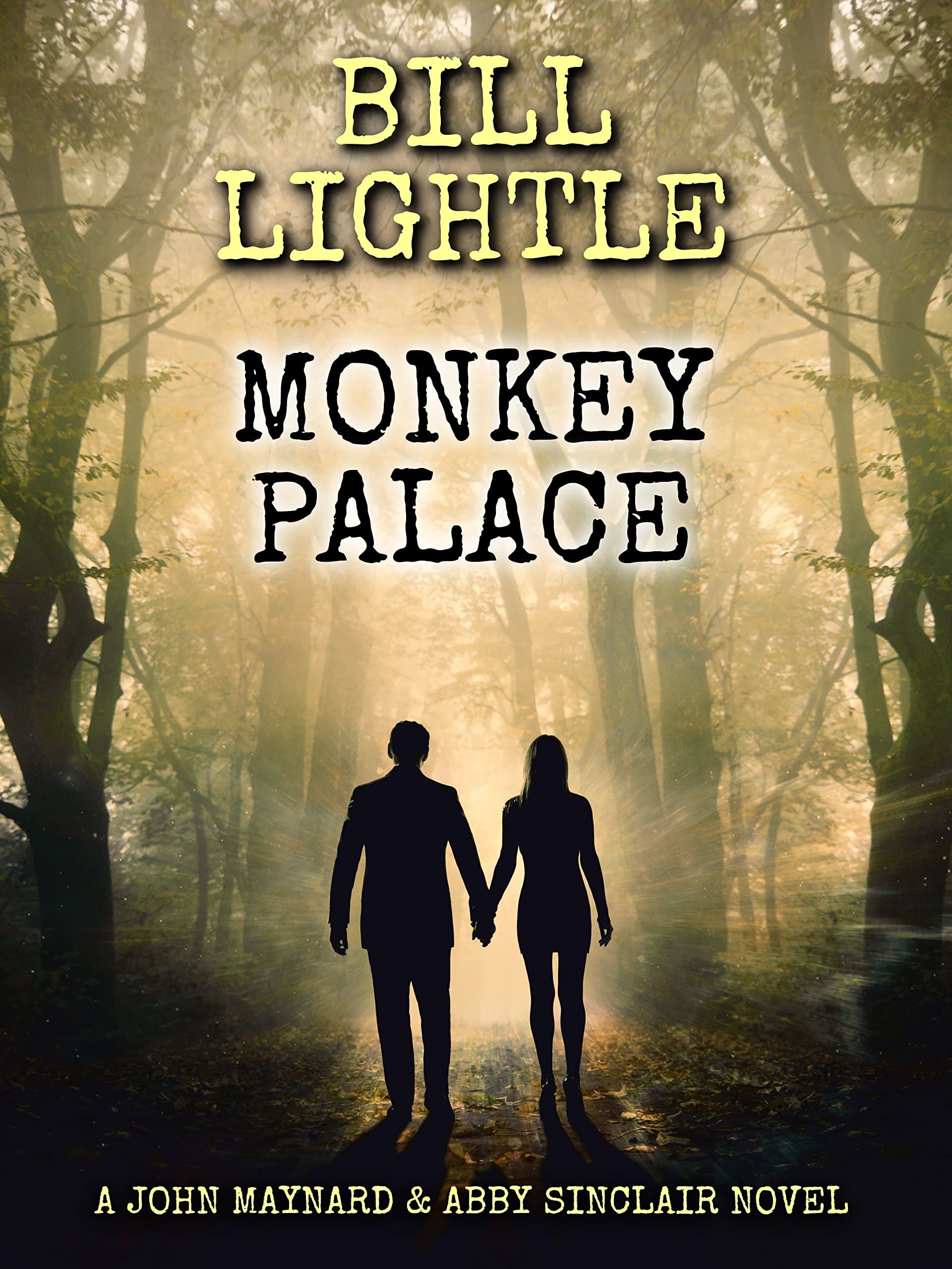 Monkey Palace: A John Maynard and Abby Sinclair Novel (Book 3) Kindle Edition