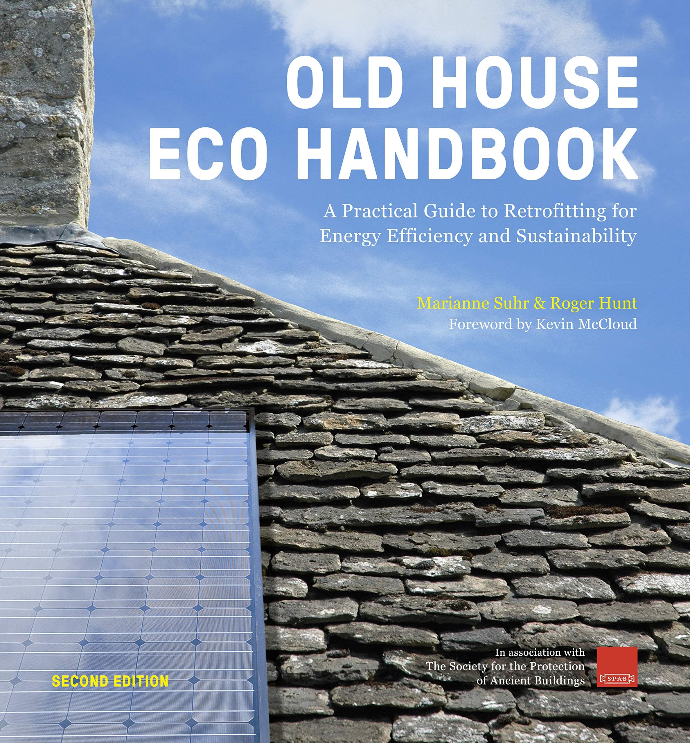 White Lion Publishing Old House Eco Handbook: A Practical Guide to Retrofitting for Energy Efficiency and Sustainability