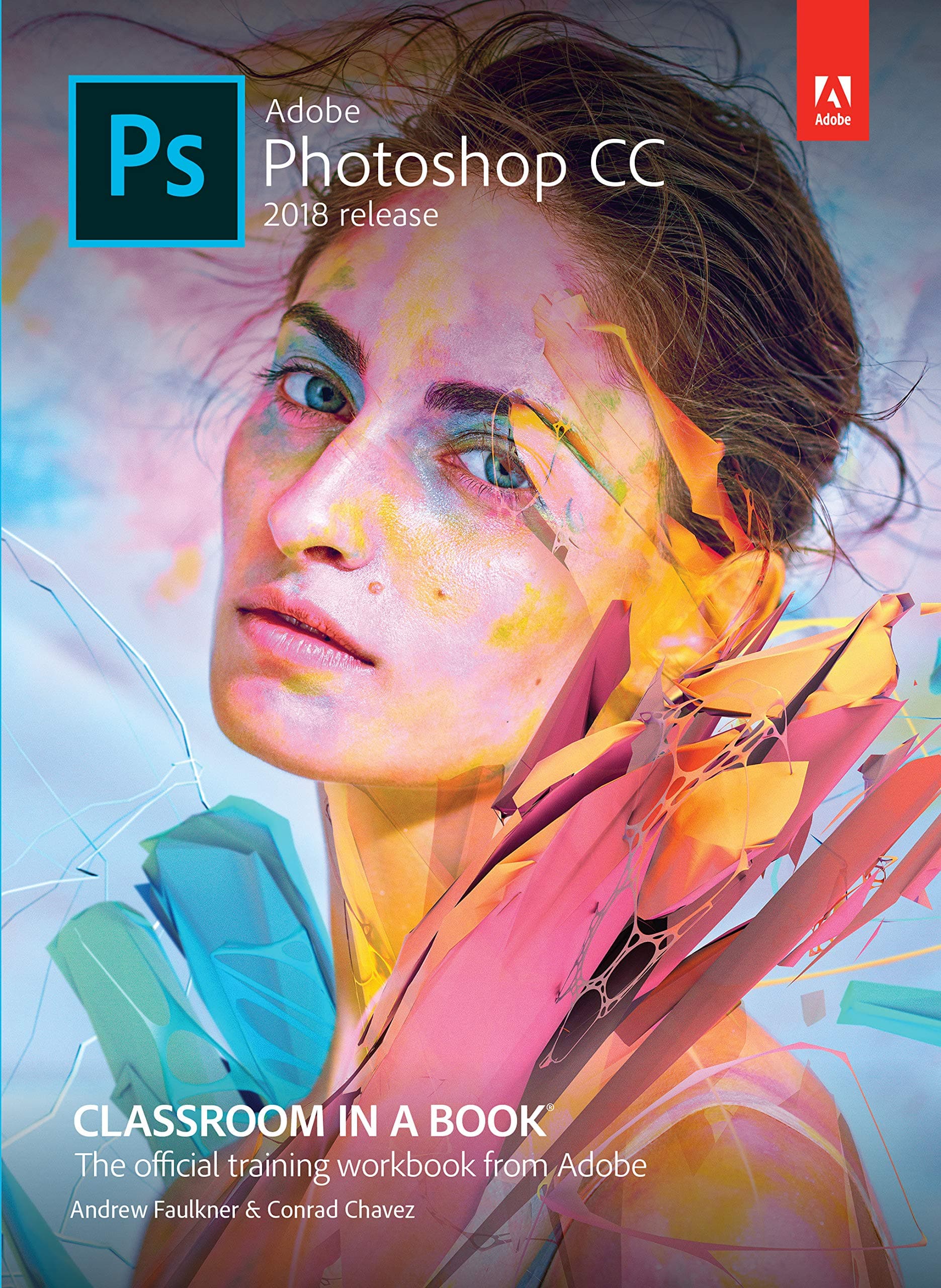 Adobe Photoshop CC Classroom in a Book (2018 release), 1e