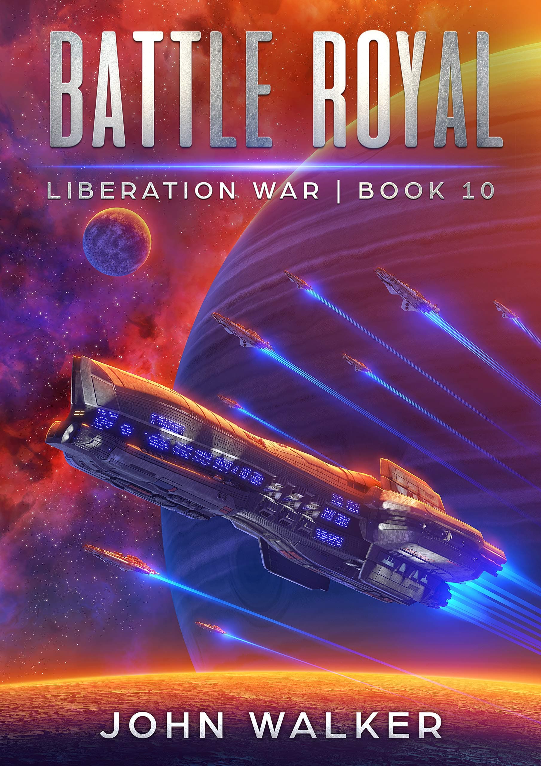 Battle Royal: Liberation War Book 10