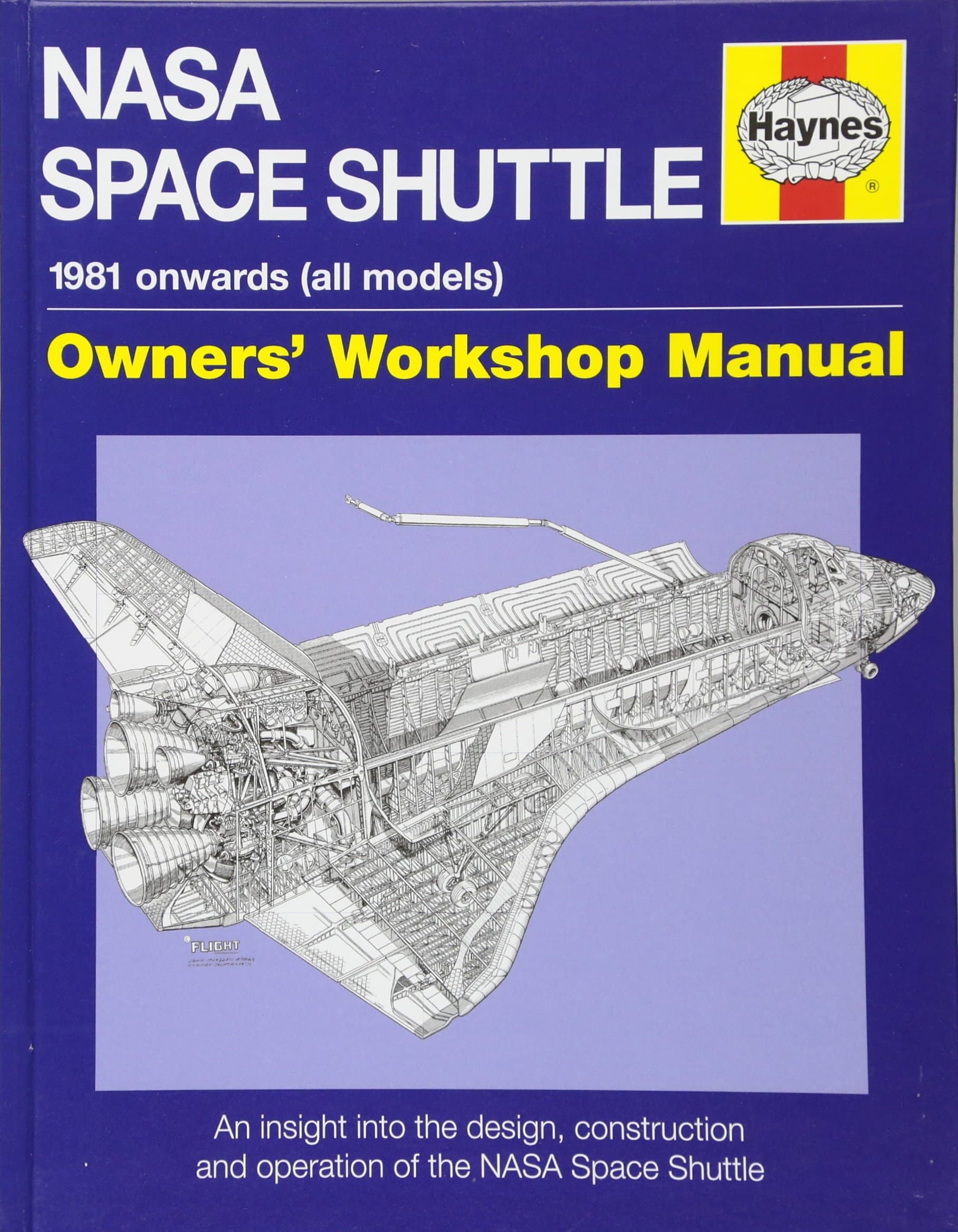NASA Space Shuttle Owners' Workshop Manual: An insight into the design, construction and operation of the NASA Space Shuttle