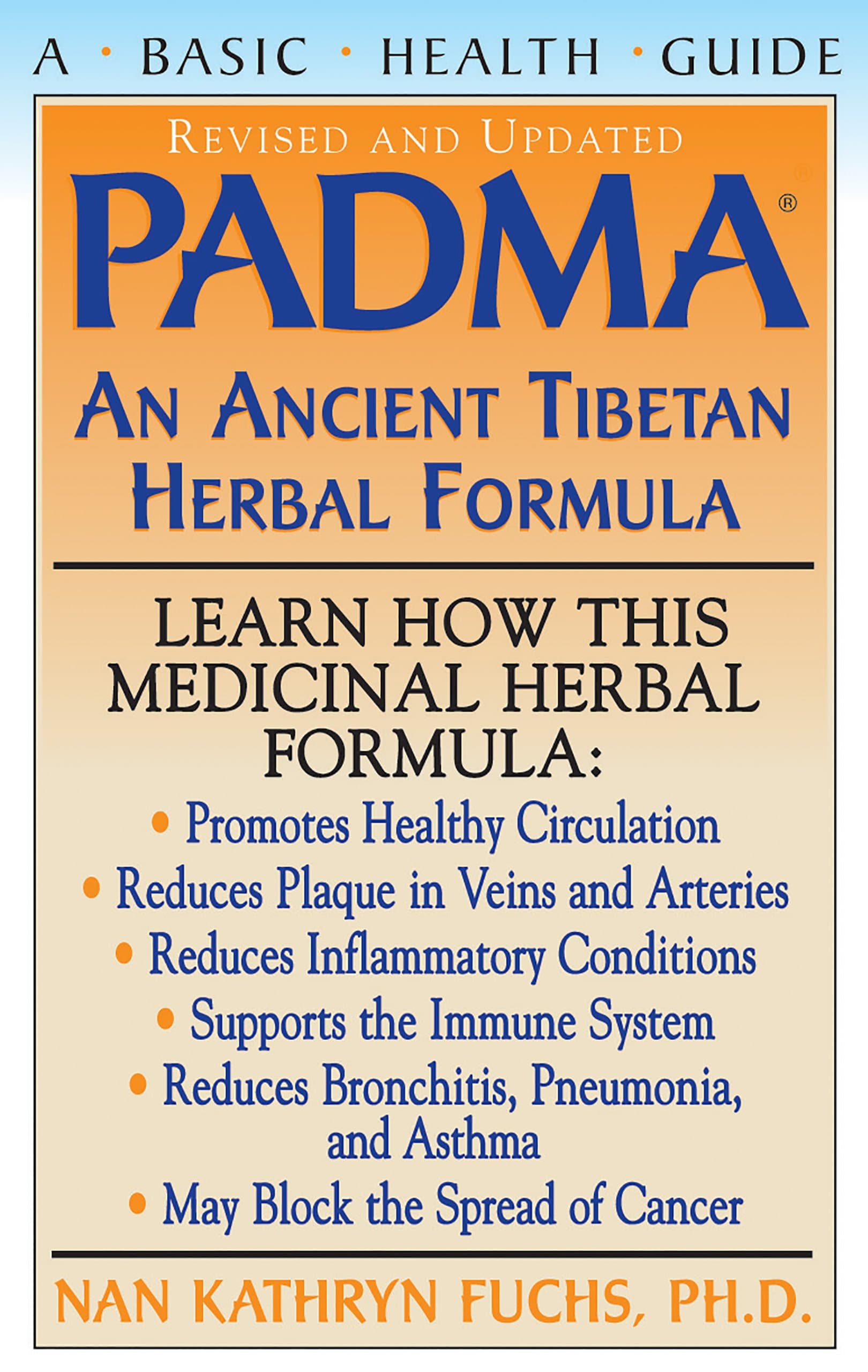 Padma: An Ancient Tibetan Herbal Formula (Basic Health Guides)