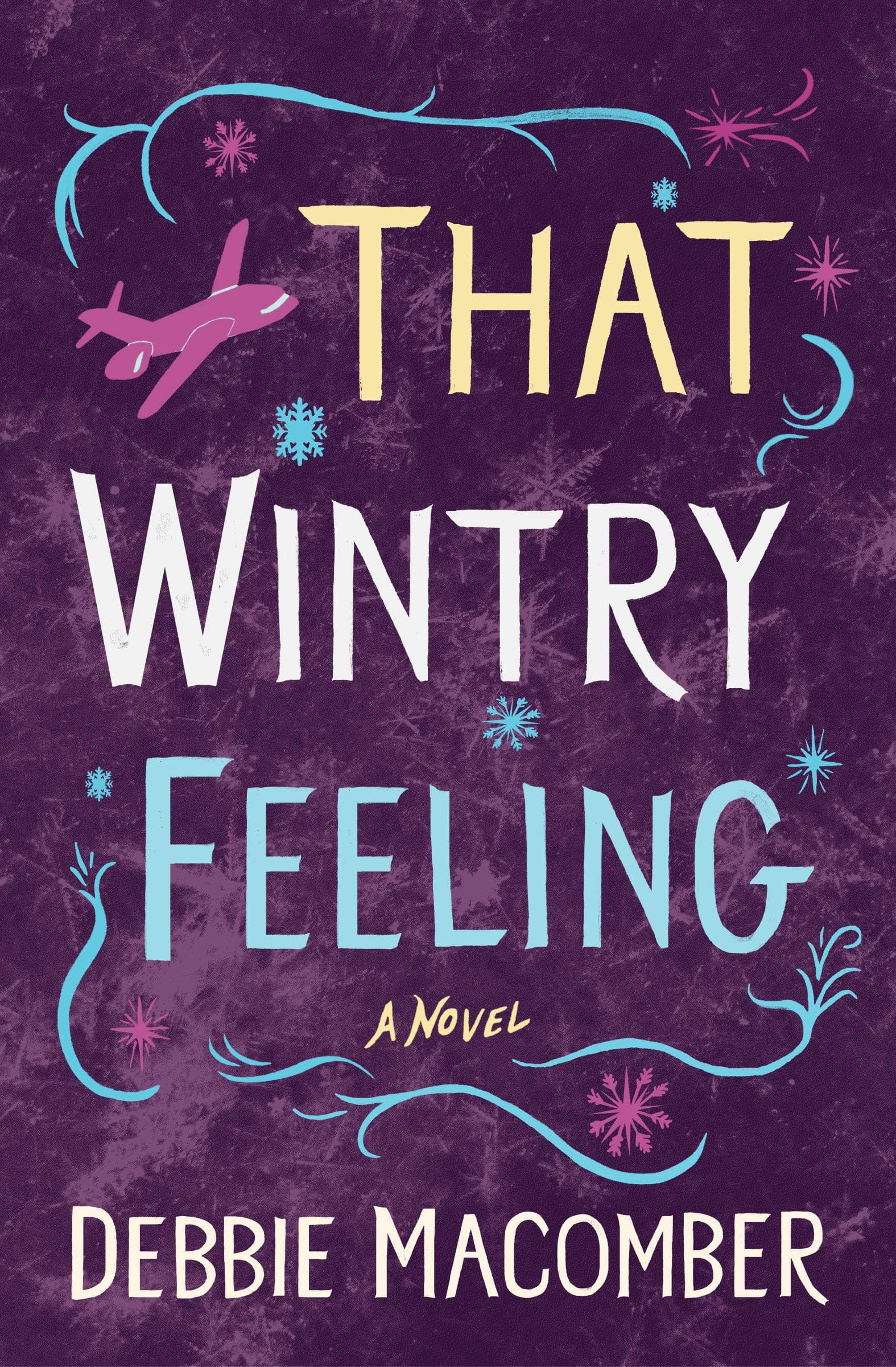 That Wintry Feeling: A Novel (Debbie Macomber Classics)