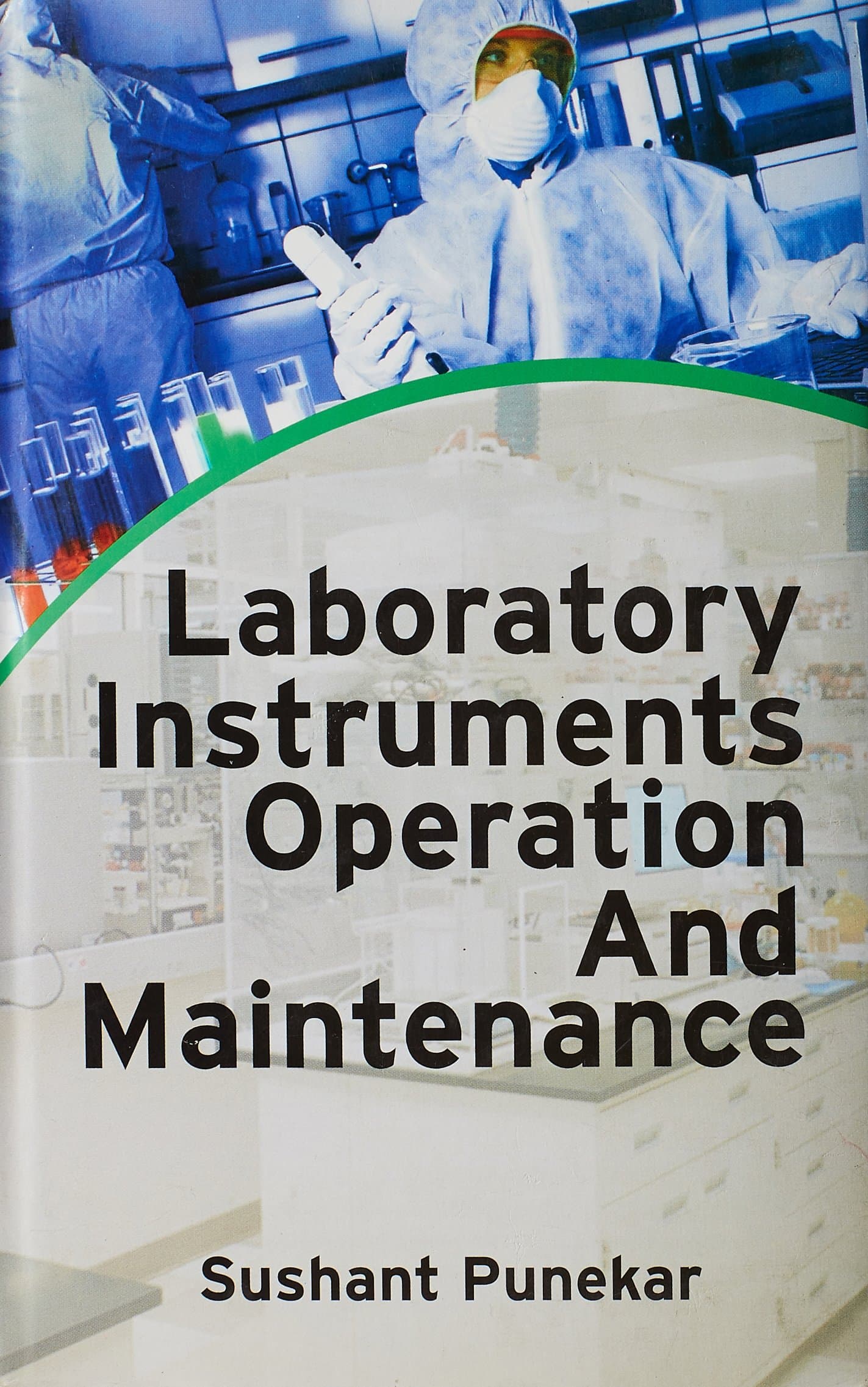 Laboratory Instruments Operation and Maintenance