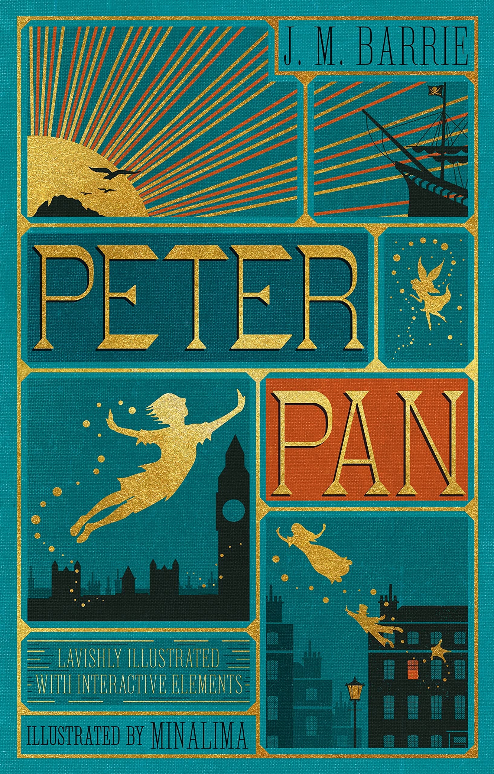 Peter Pan (MinaLima Edition) (lllustrated with Interactive Elements): A Classic Adventure About Flying to Neverland, Captain Hook, and Never Growing Up for Children (Ages 8-12)