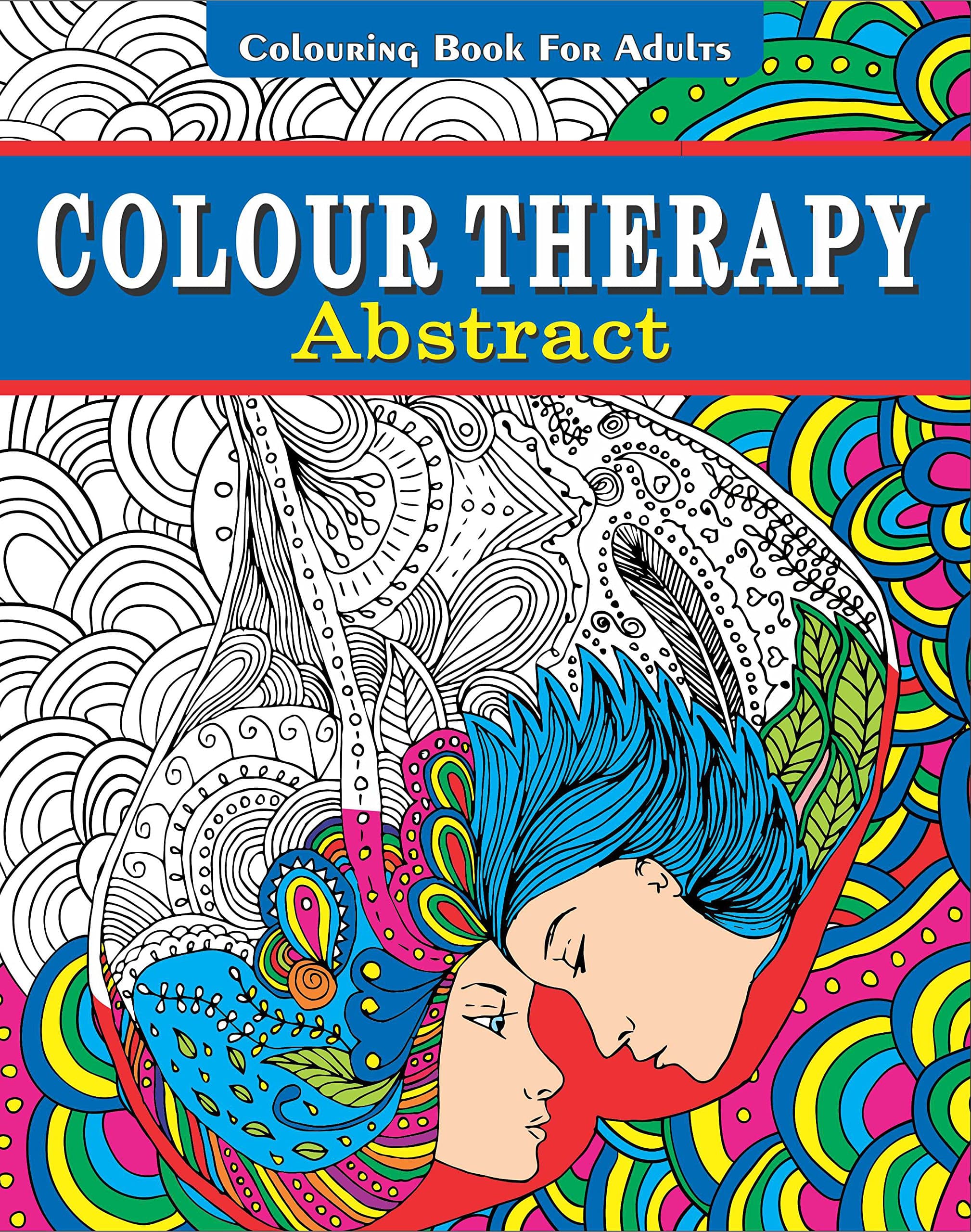 Colour Therapy - Colouring book for adults - Abstract