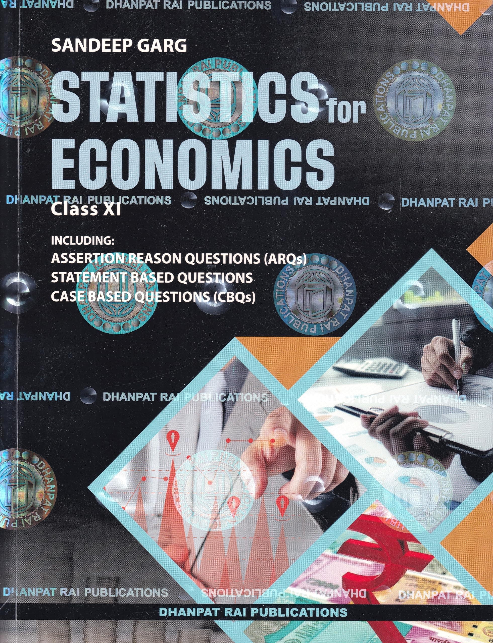 Statistics For Economics For Class 11 - CBSE - Sandeep Garg - Examination 2025-26