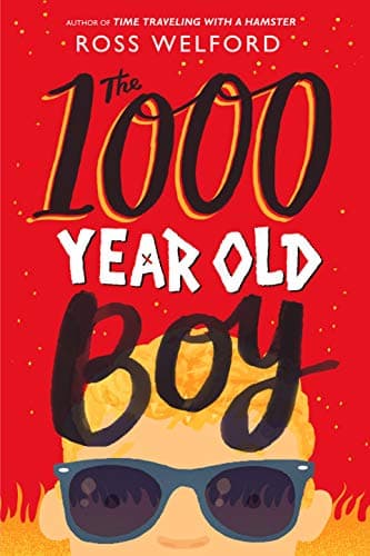 The 1000 Year Old Boy Kindle Edition