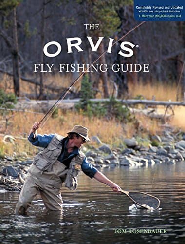 Orvis Fly-Fishing Guide, Completely Revised and Updated with Over 400 New Color Photos and Illustrations Kindle Edition