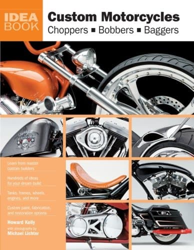 Custom Motorcycles: Choppers Bobbers Baggers (Idea Book)