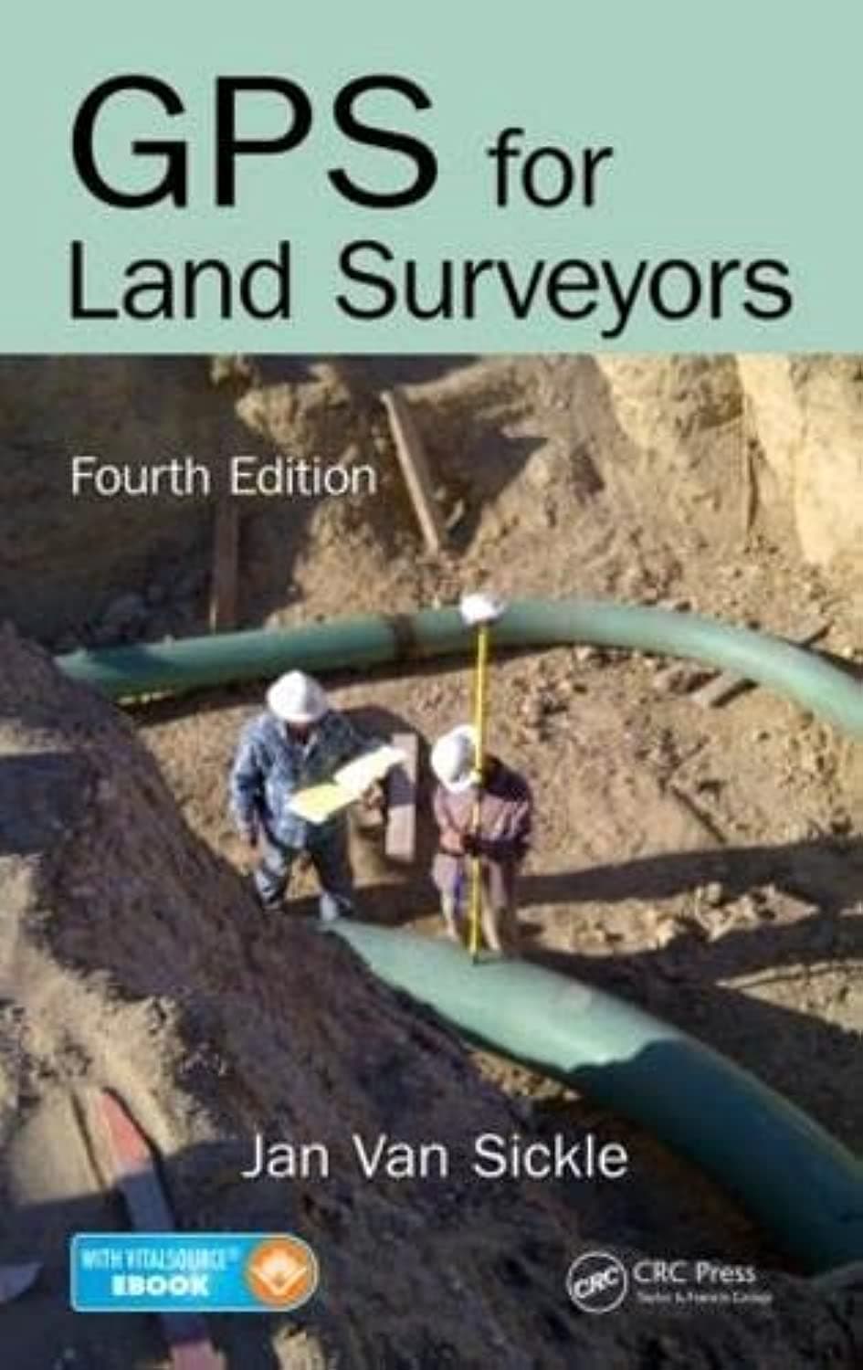 GPS for Land Surveyors 4th Edition