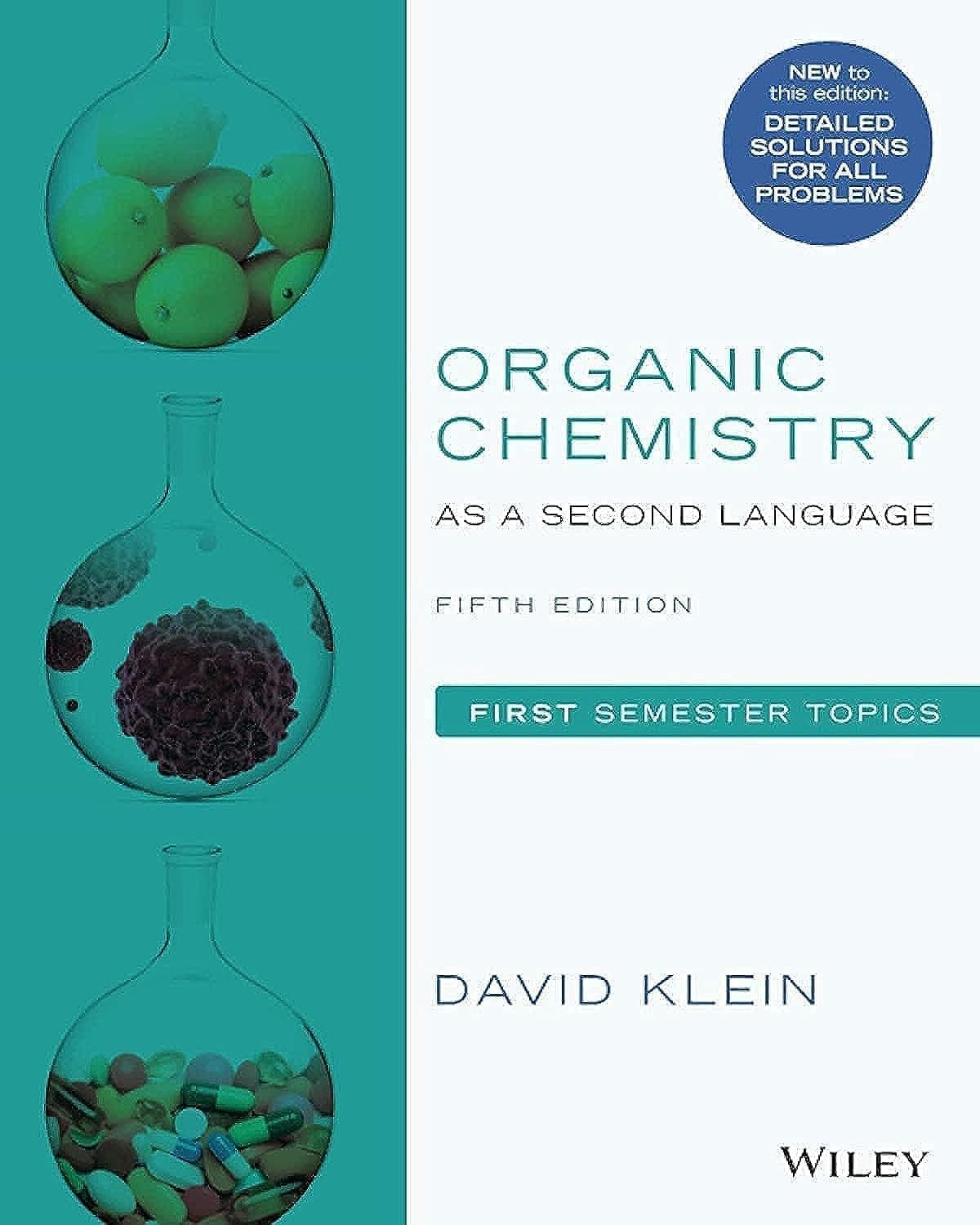 WILEY Organic Chemistry as a Second Language – First Semester Topics, Fifth Edition