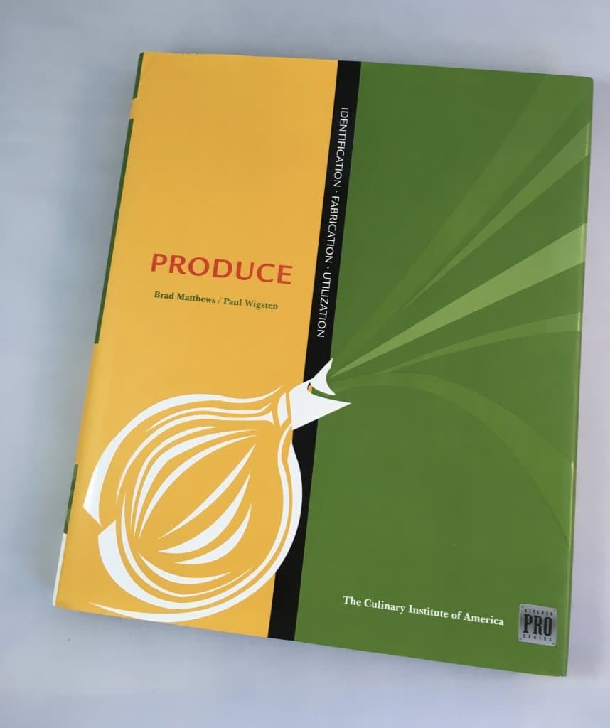 Kitchen Pro Series: Guide to Produce Identification, Fabrication and Utilization Hardcover – Big Book, 9 February 2010