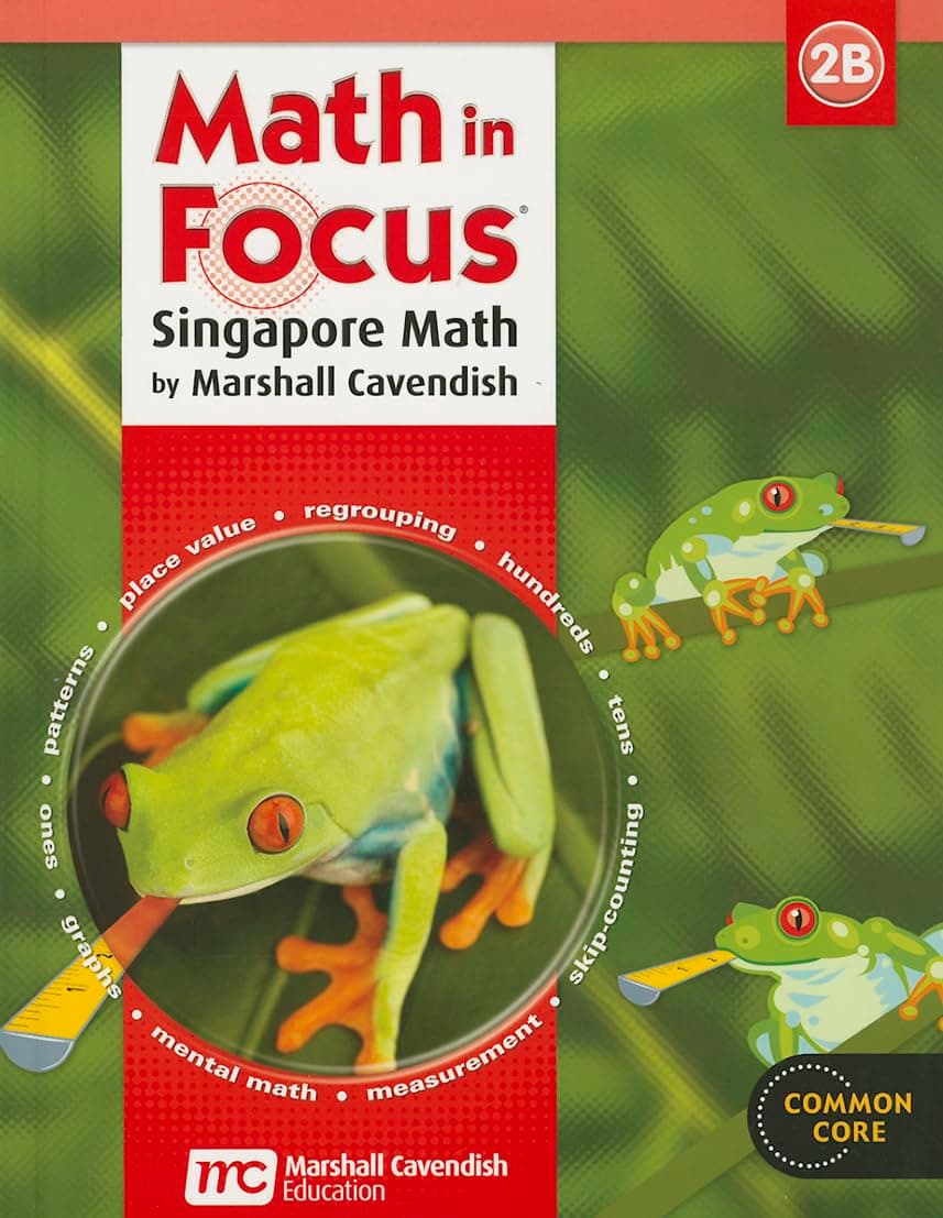 Math in Focus 2B: Singapore Math: Common Core